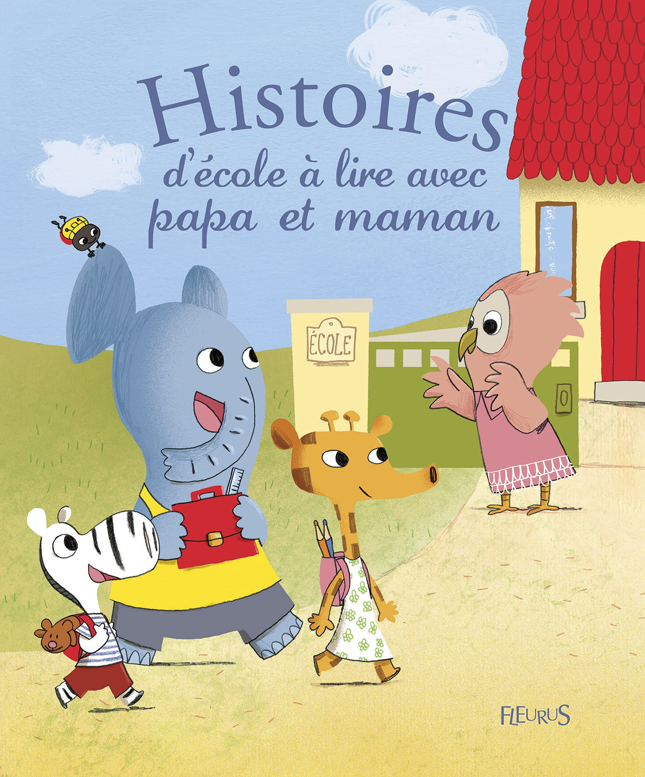 Histoires d'école à lire avec papa et maman 9782215125112