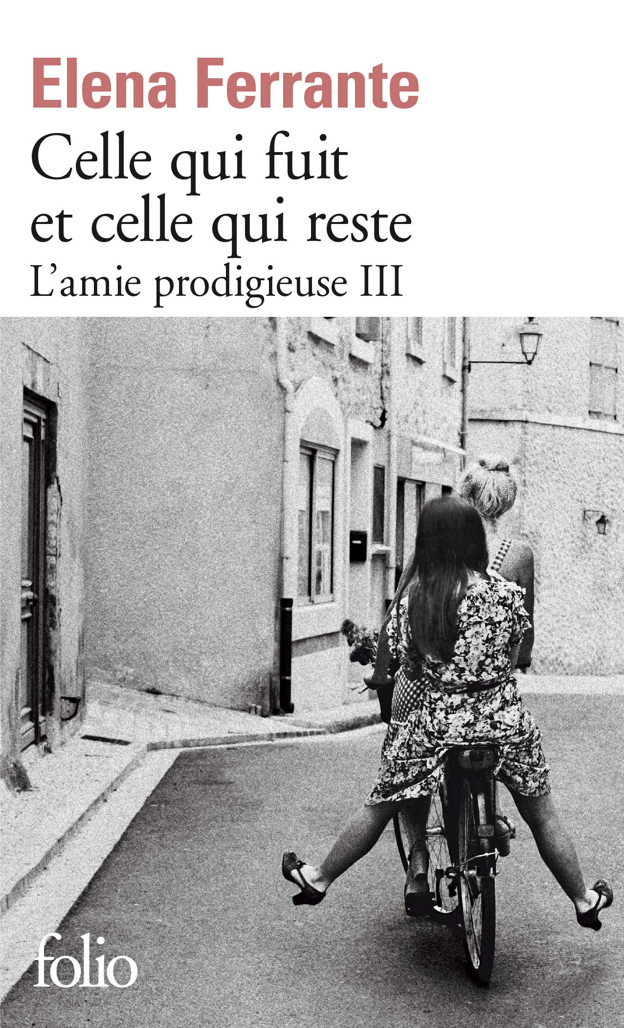 L'amie prodigieuse, III : Celle qui fuit et celle qui reste: Époque intermédiaire 9782072693090