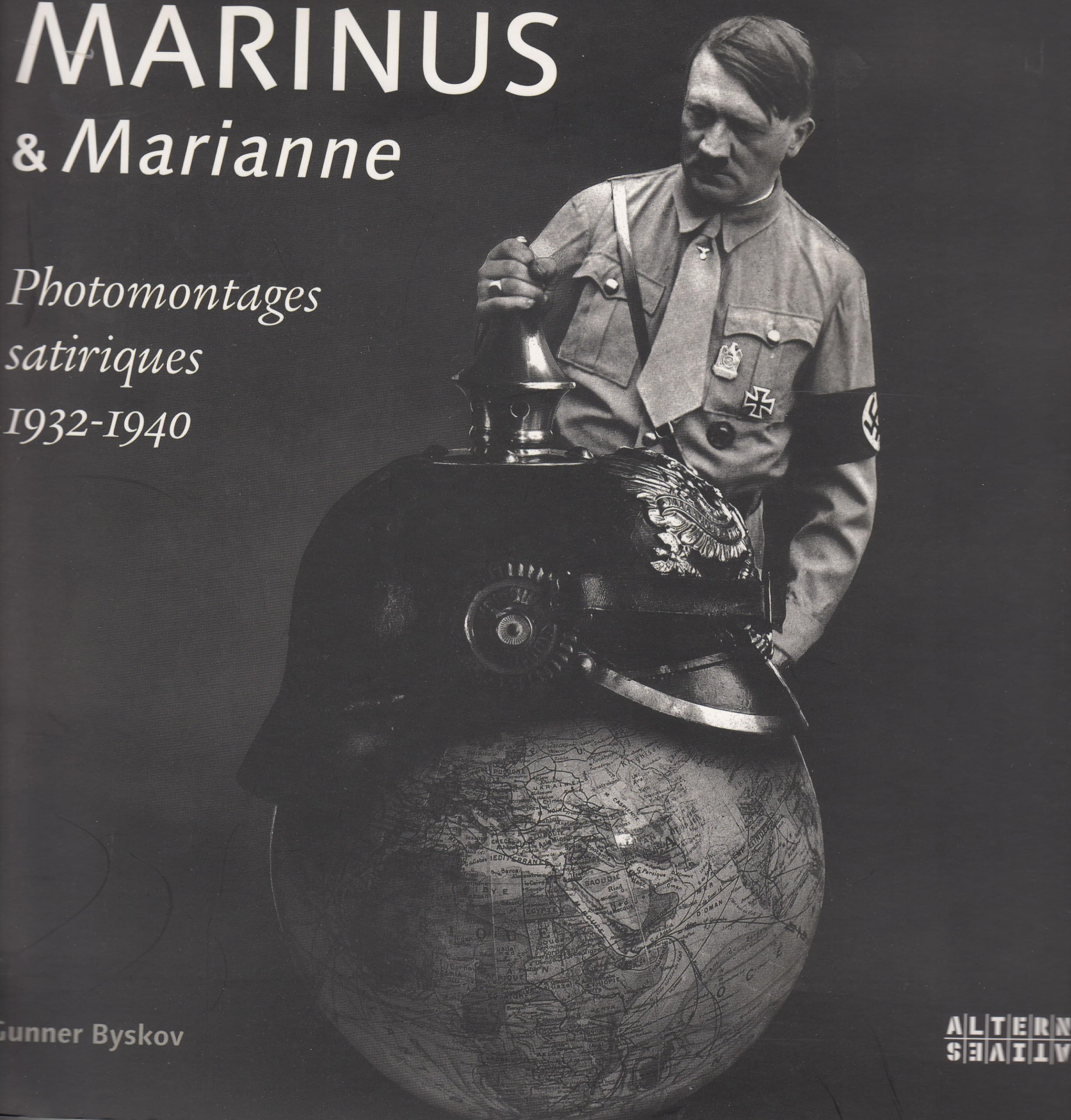 MARINUS ET MARIANNE: PHOTOMONTAGES SATIRIQUES 1932-1940 9782862275710