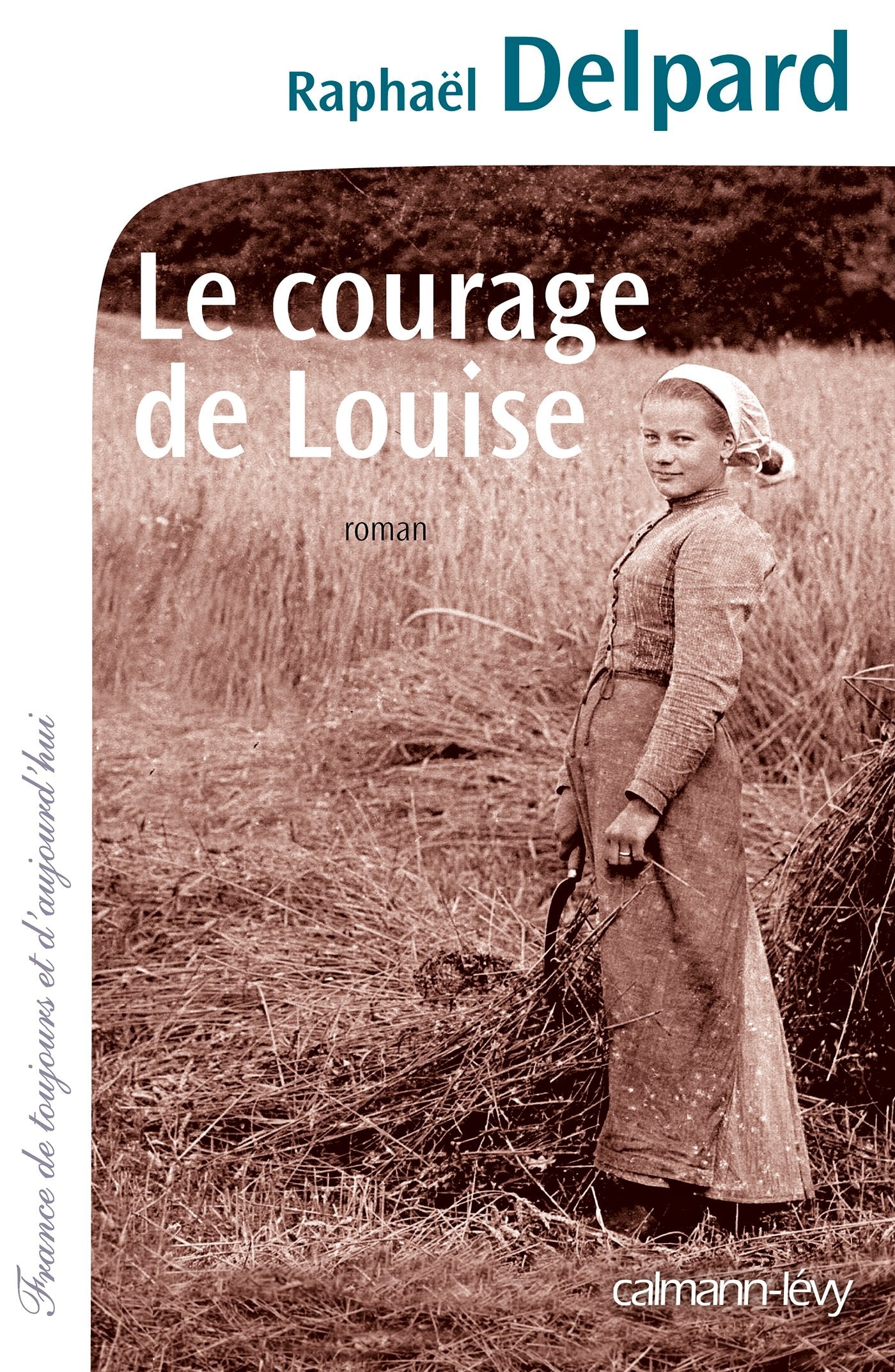 Le Courage de Louise 9782702154458