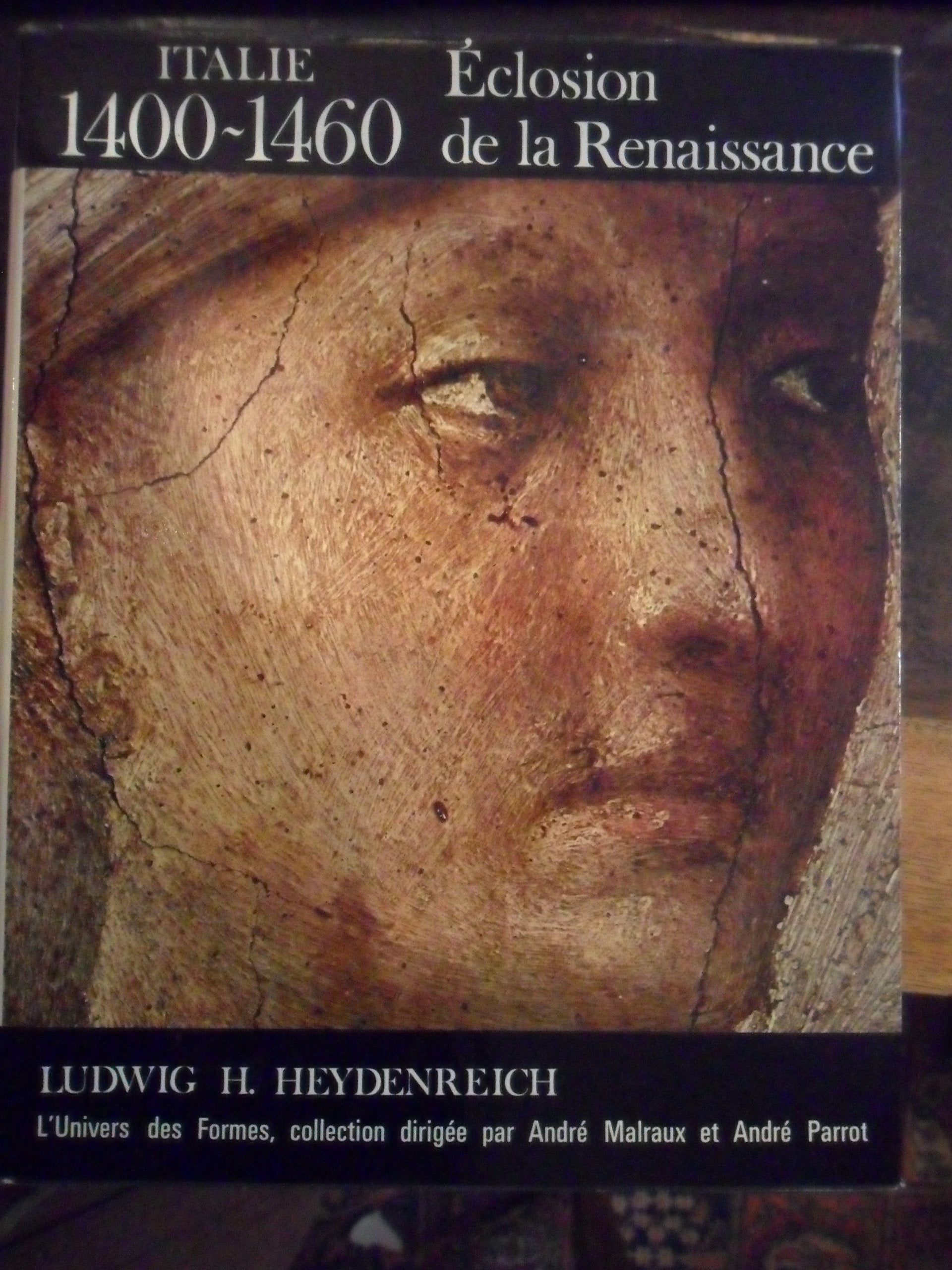 Eclosion de la Renaissance : 1400-1460 9782070107674