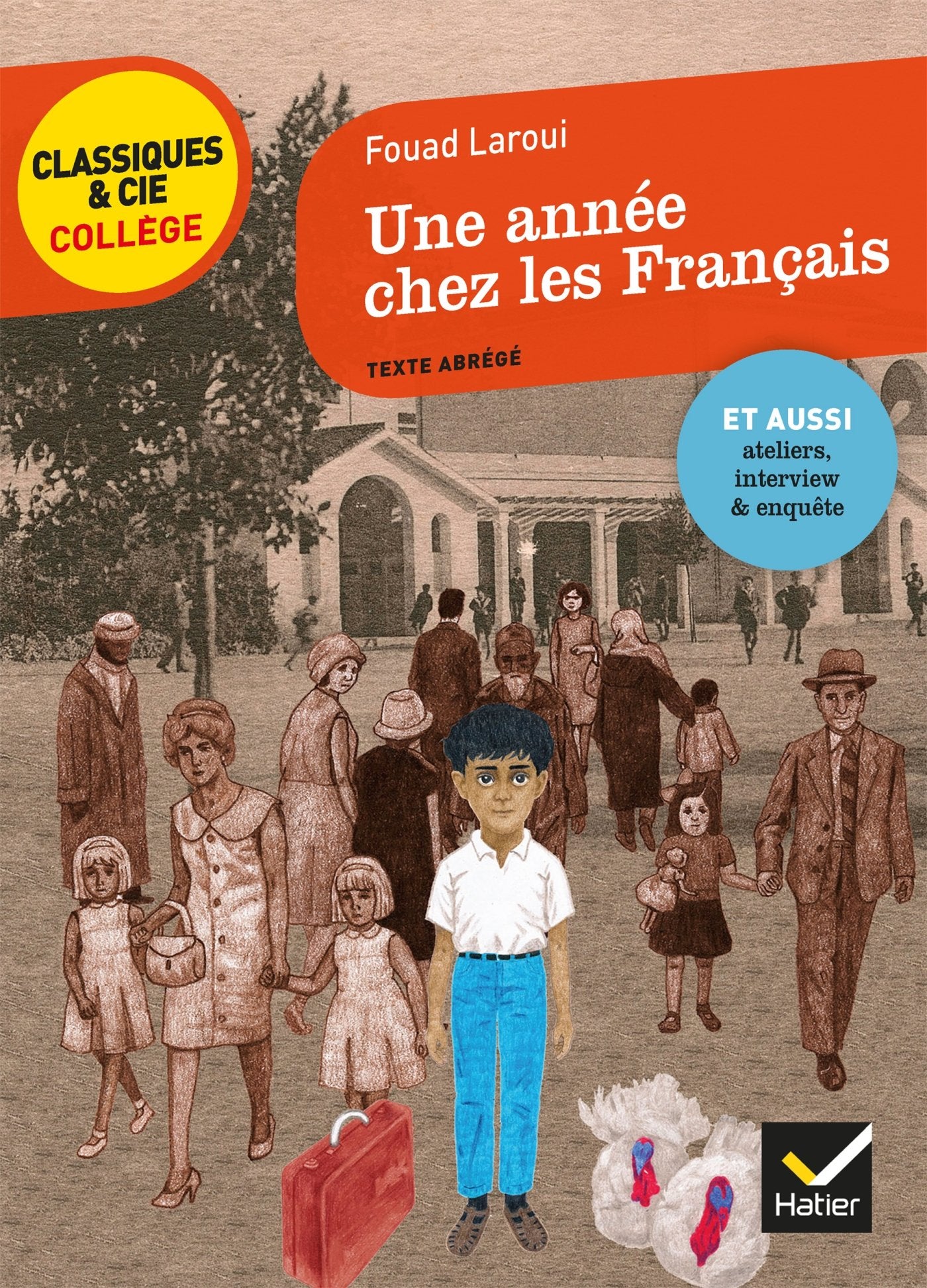 Une année chez les Français: avec un groupement thématique sur le regard de l'étranger 9782401044715