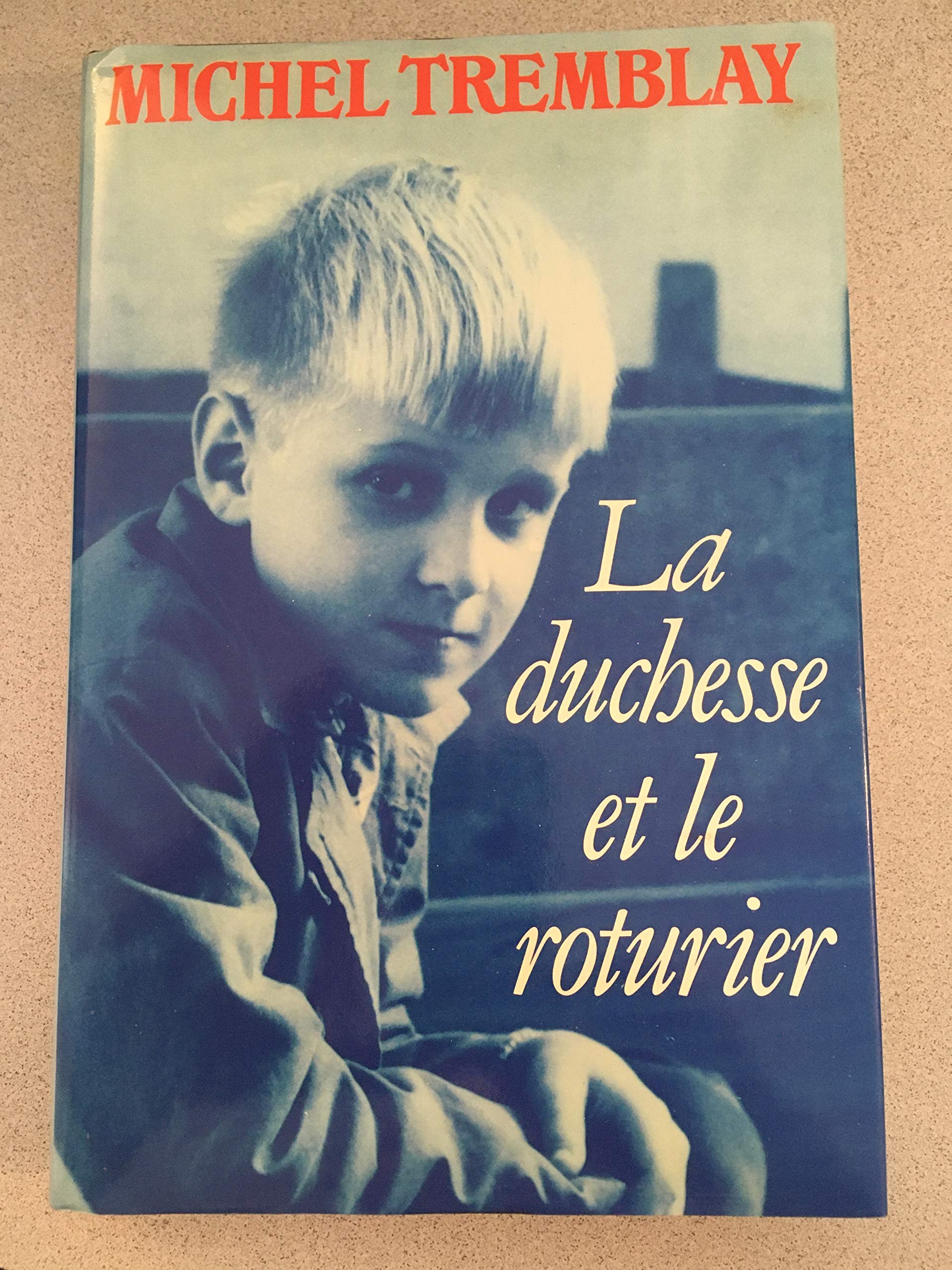 La duchesse et le roturier (Collection Roman québécois) 9782760930674