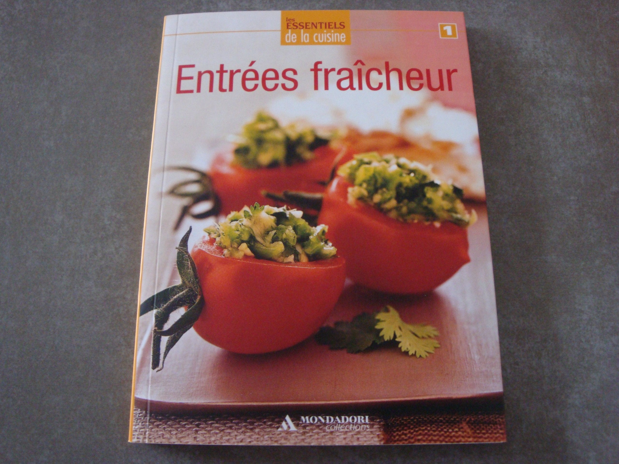 entrees fraicheur (les essentiels de la cuisine) 9782355900525