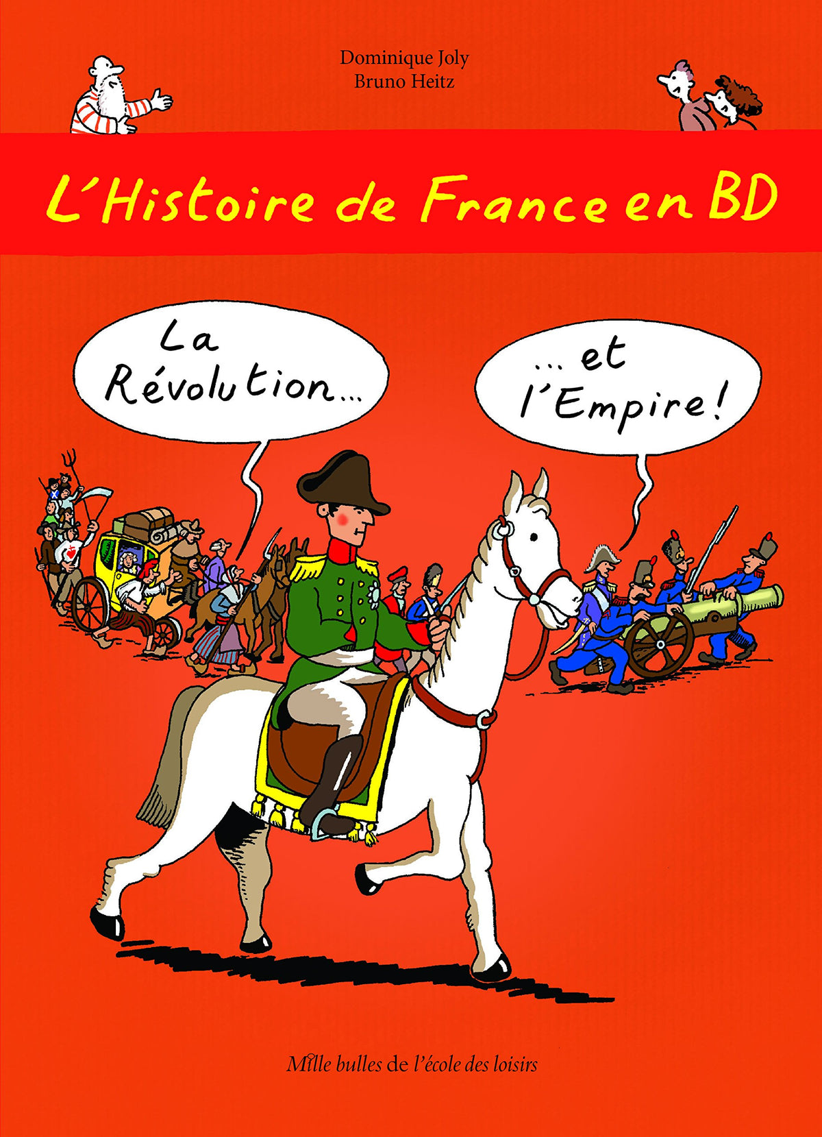 L'Histoire de France en BD - Tome 5 - La Révolution ? et l'Empire ! 9782211222068