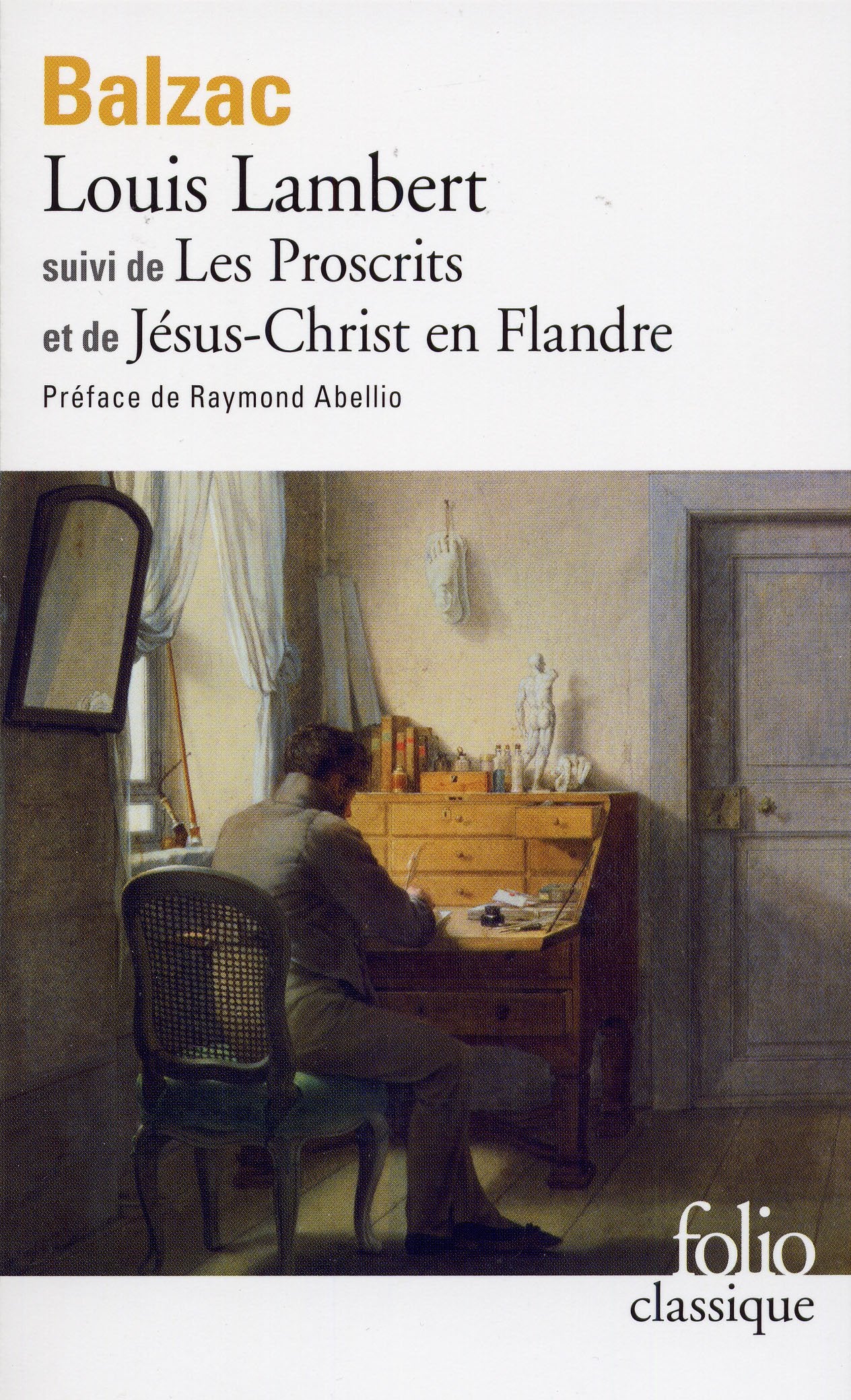 Louis Lambert, Les Proscrits, Jésus-Christ en Flandre 9782070371617