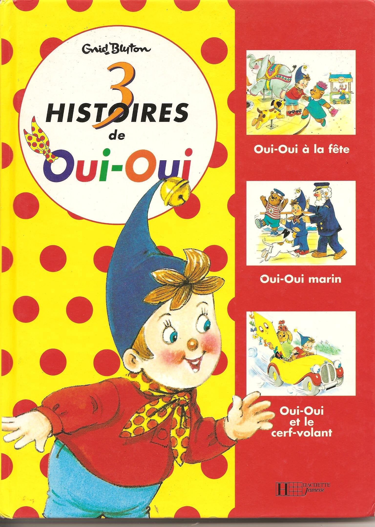 3 histoires de Oui-Oui 9782012236356