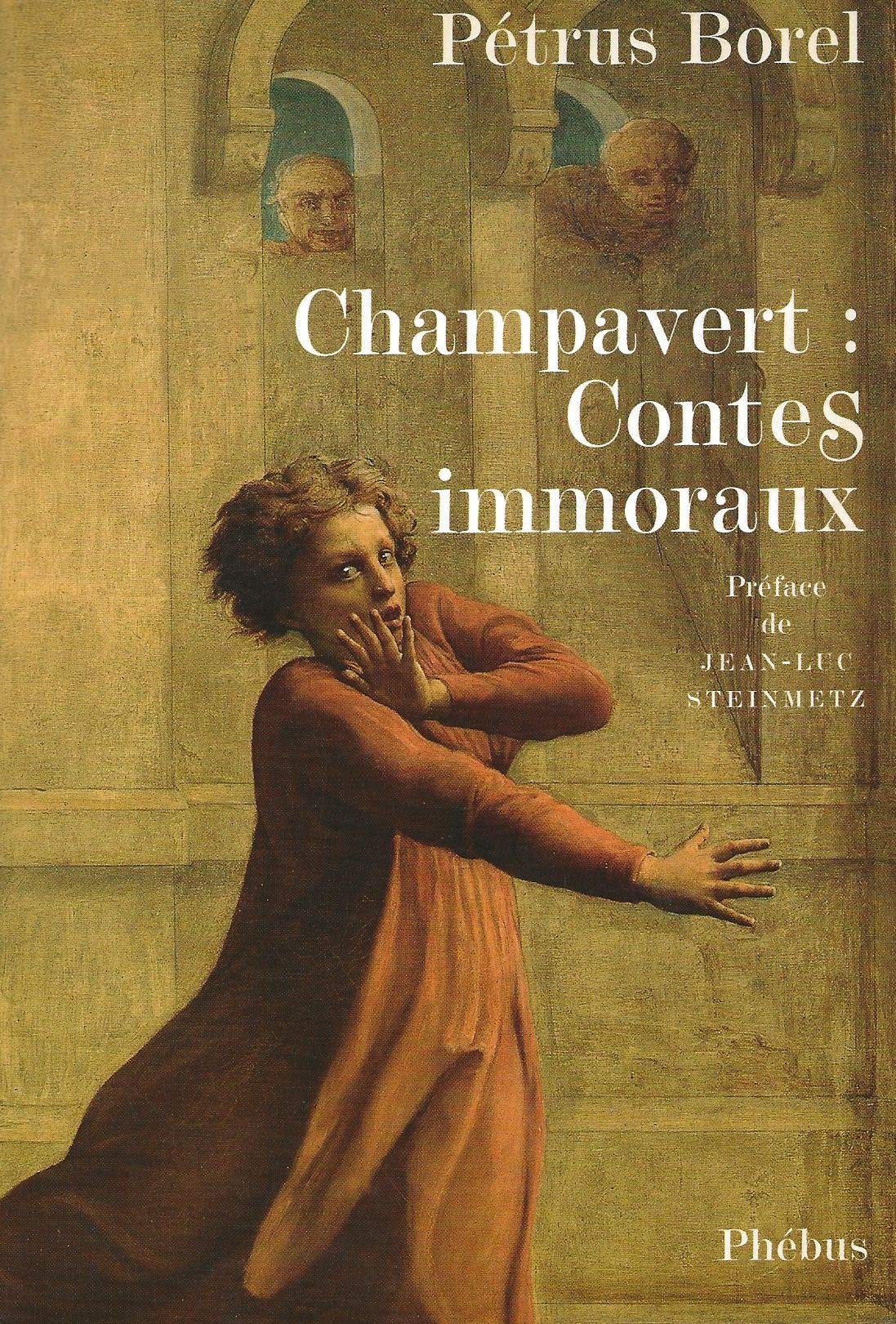 Champavert : Contes immoraux 9782859408275