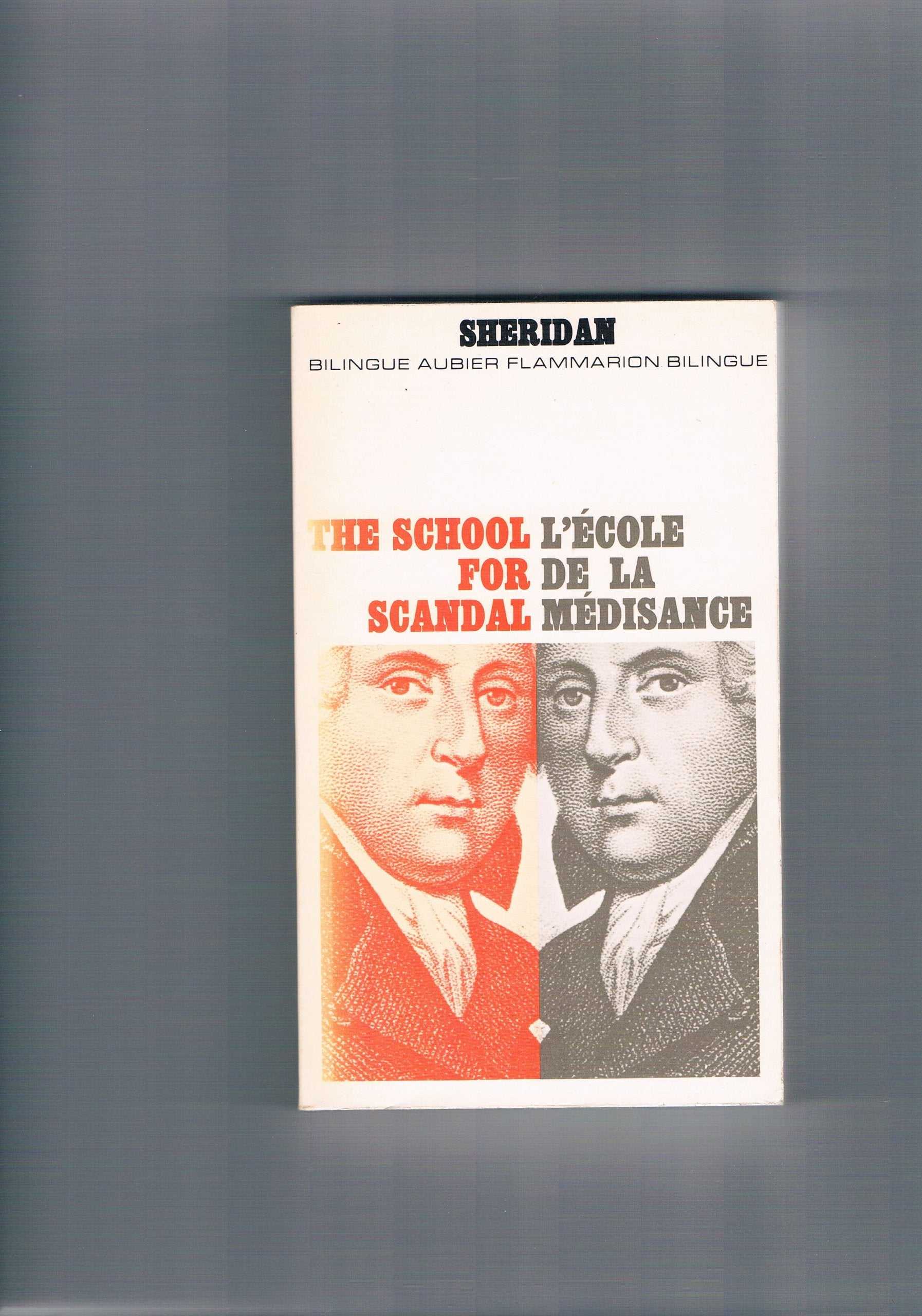 The school for scandal-l'ecole de la medisance. 