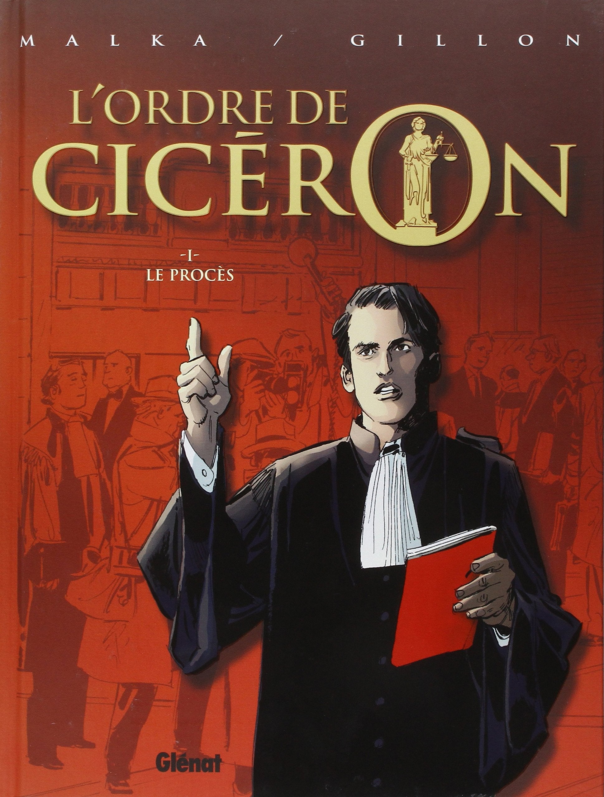 L'Ordre de Cicéron - Tome 01: Le Procès 9782723443357