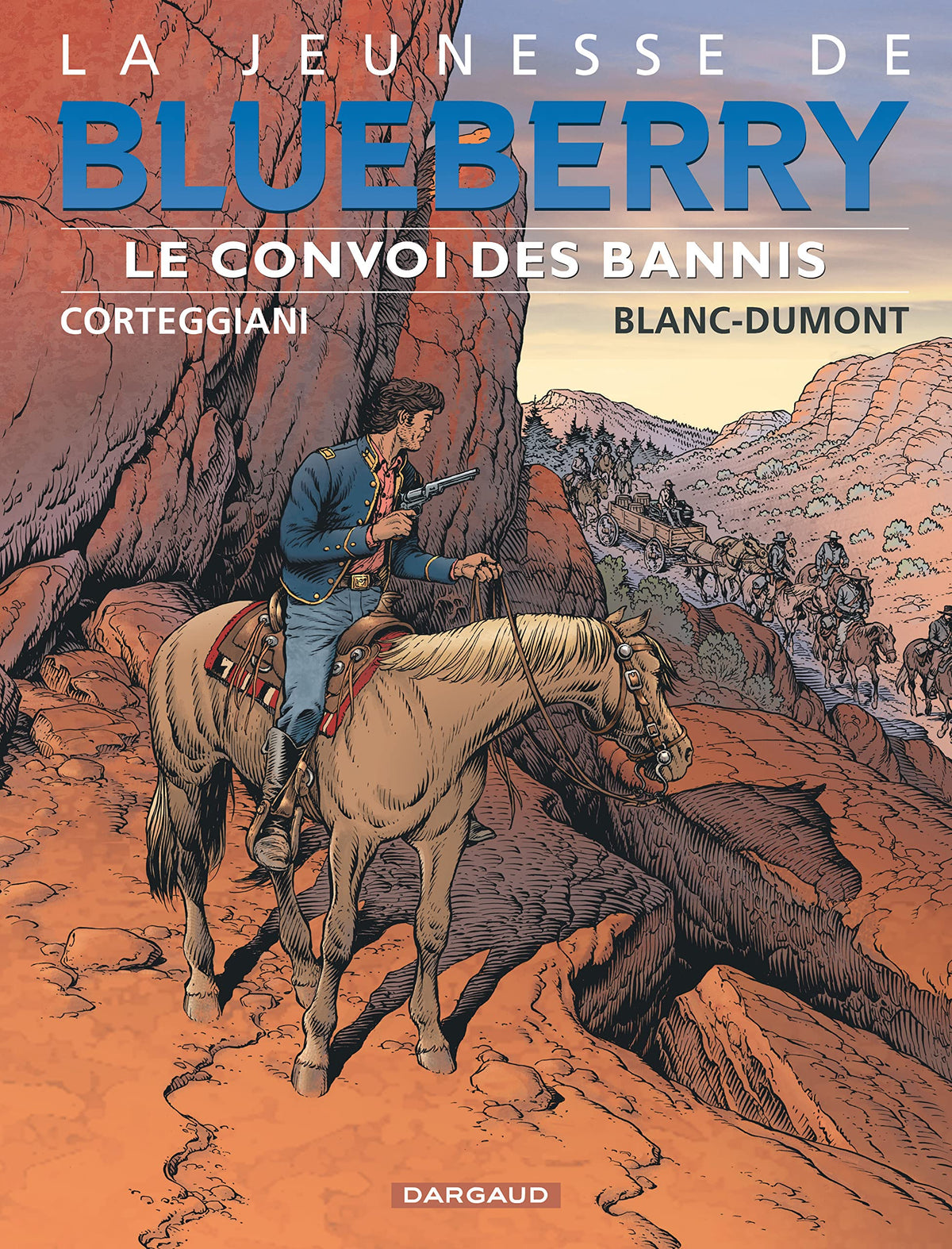 La Jeunesse de Blueberry - Tome 21 - Le Convoi des bannis 9782205067781