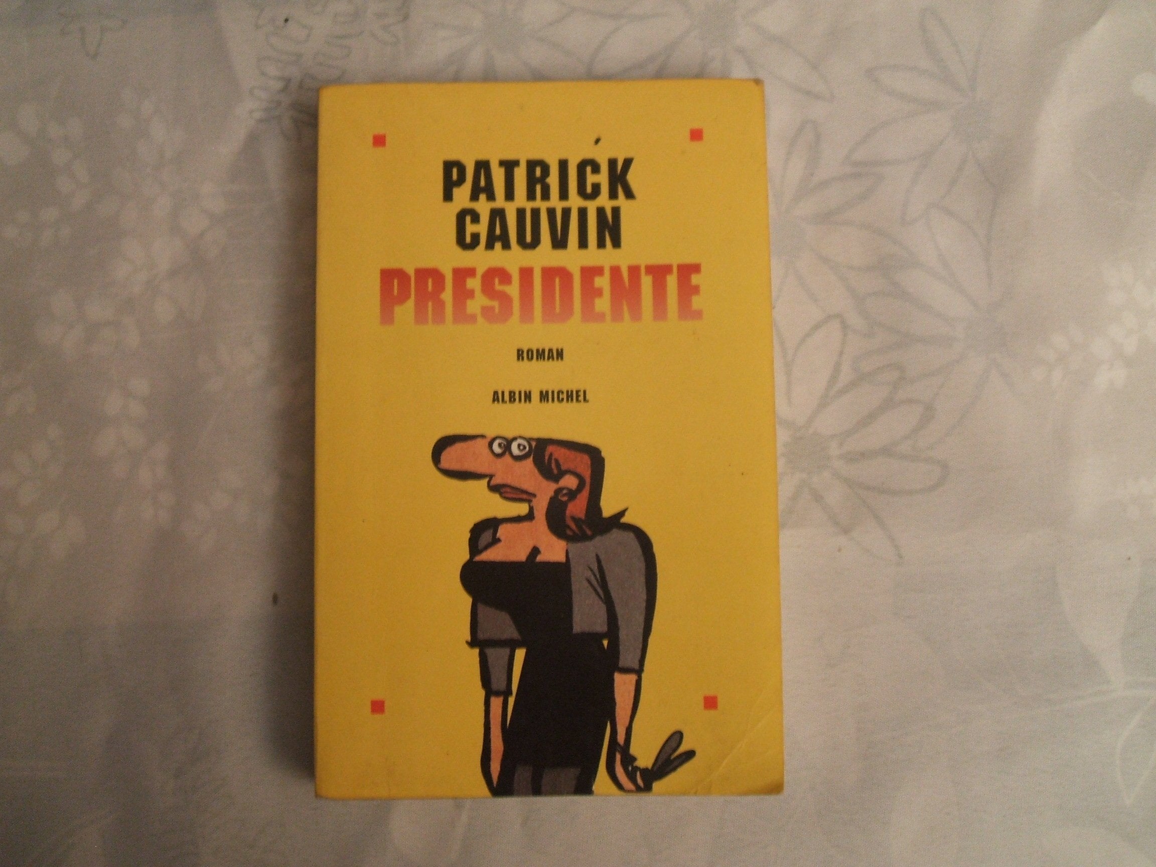 Présidente 9782286107680