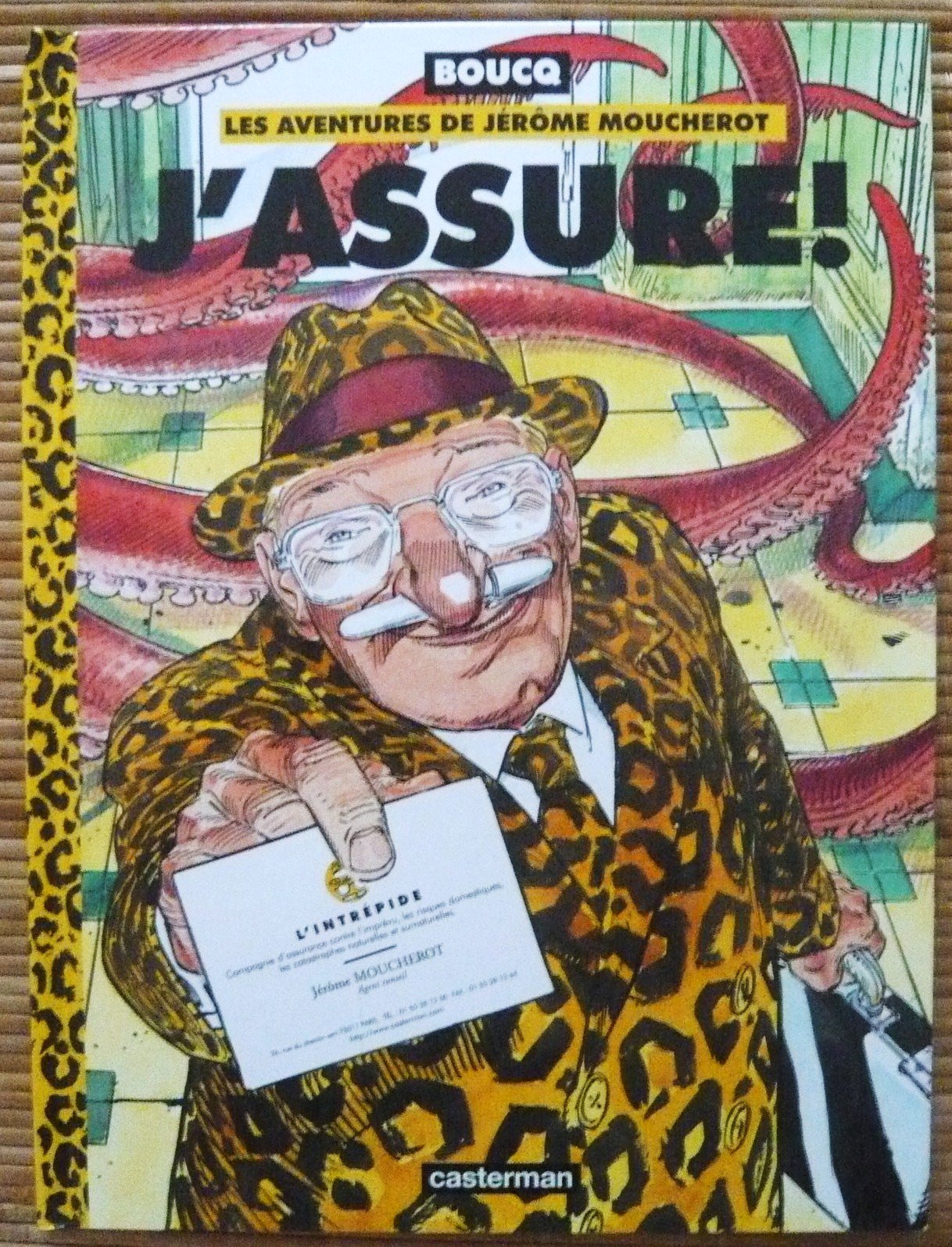Les aventures de Jérôme Moucherot, tome 4 : J'assure! 9782203389274