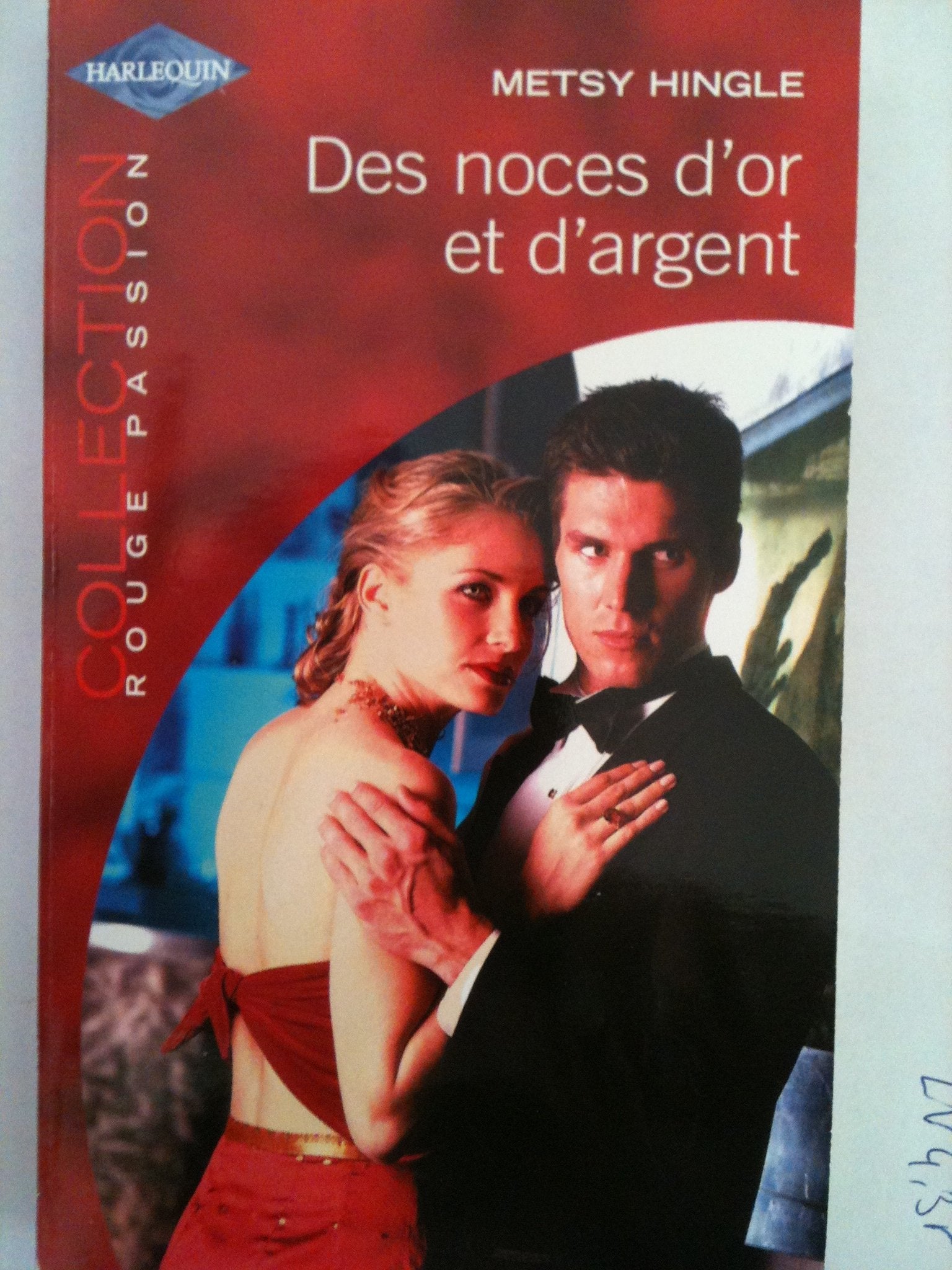 Des noces d'or et d'argent (rouge passion 1220) 9782280119863