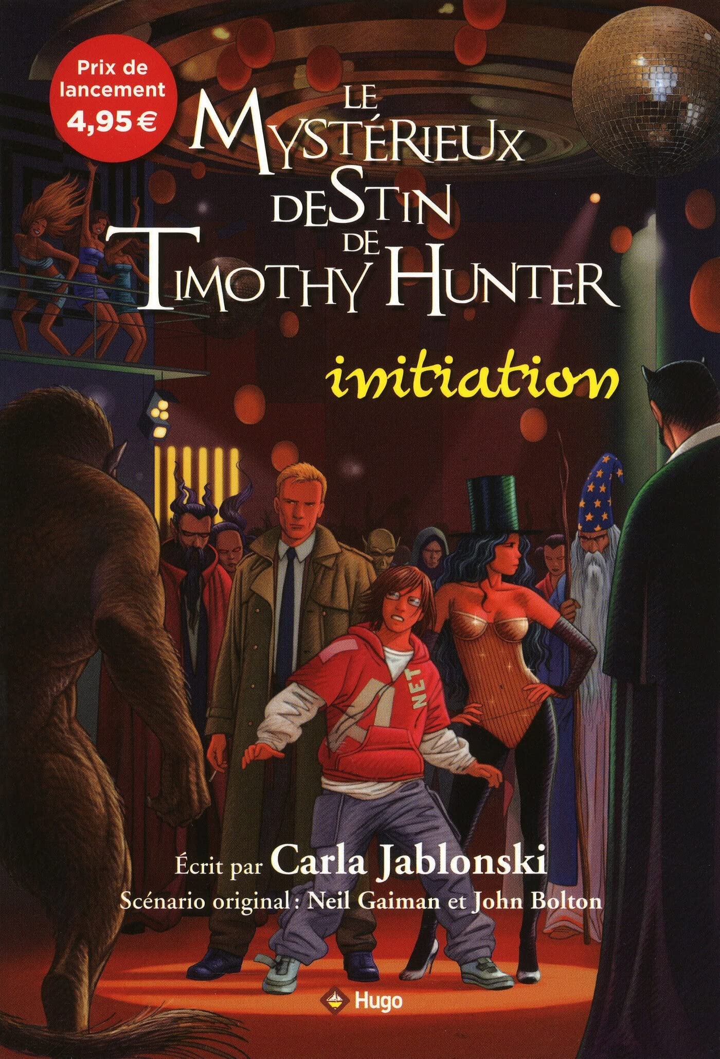Le mystérieux destin de Timothy Hunter : Initiation 9782755603712