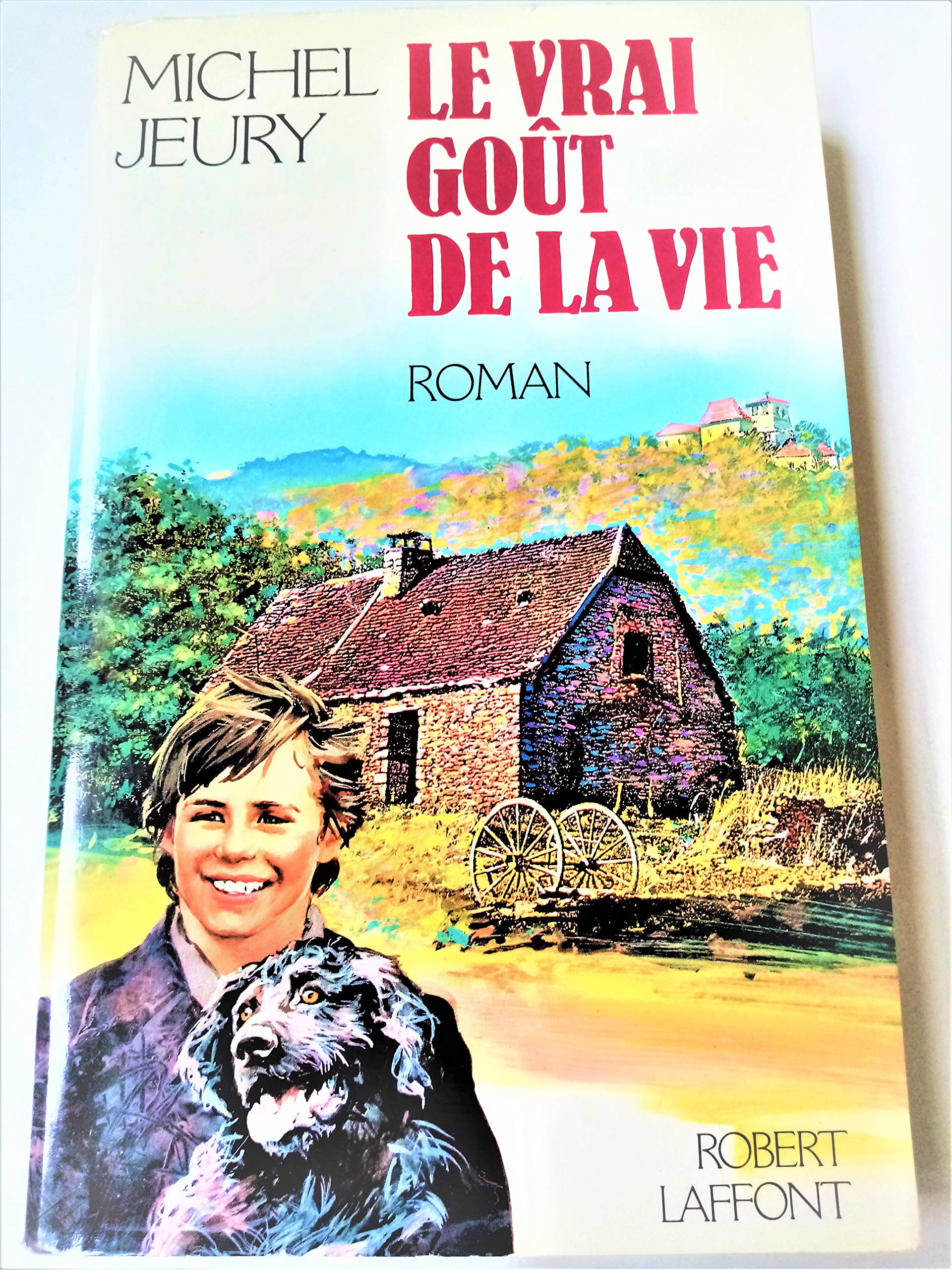 Le vrai goût de la vie 9782221057780