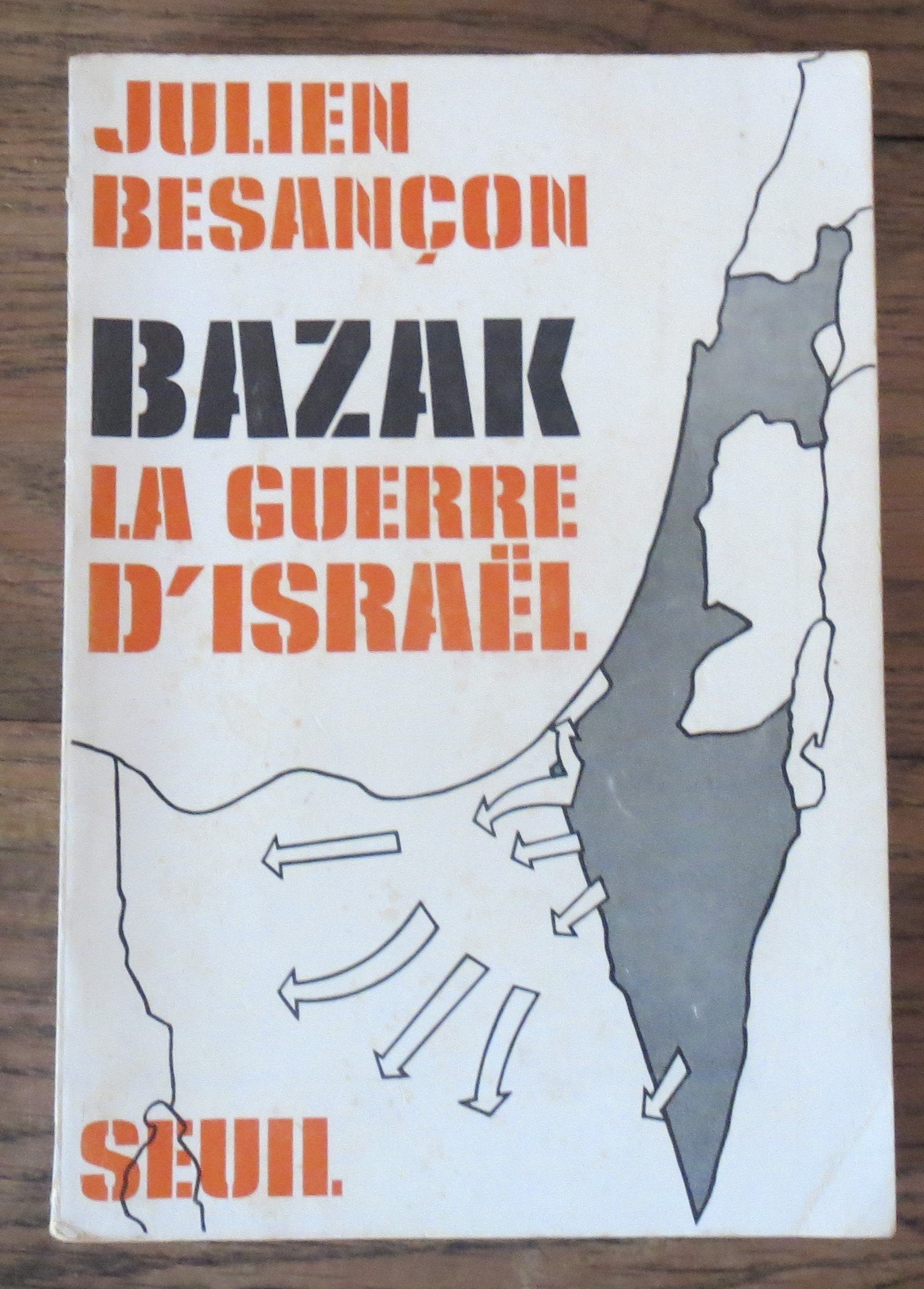 Bazak, la guerre d'Israël 9782020022682