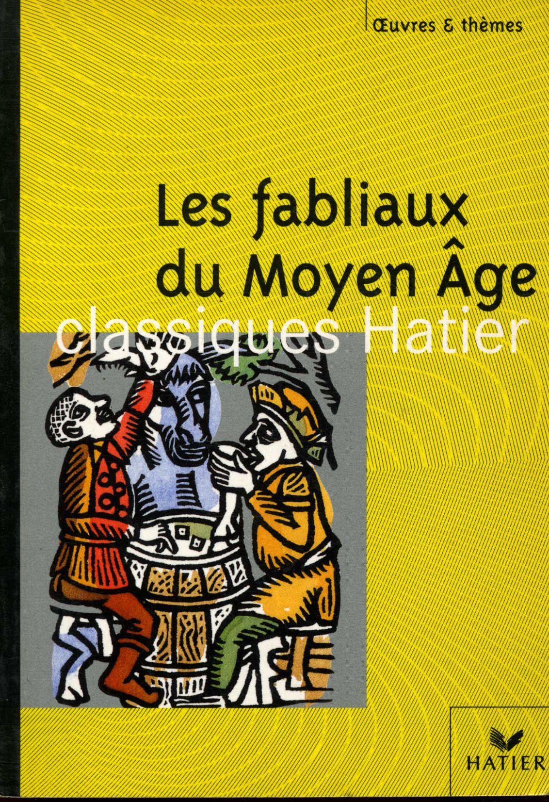 Les fabliaux du Moyen Age 9782218739286