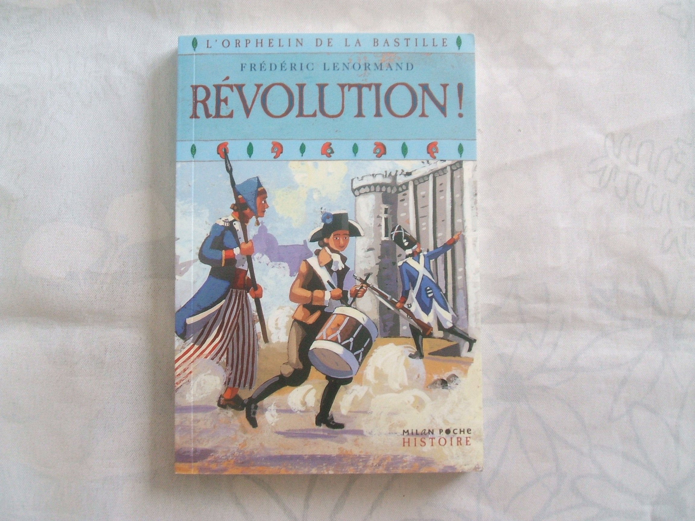 L'Orphelin de la Bastille, tome 2 : Révolution 9782745911285