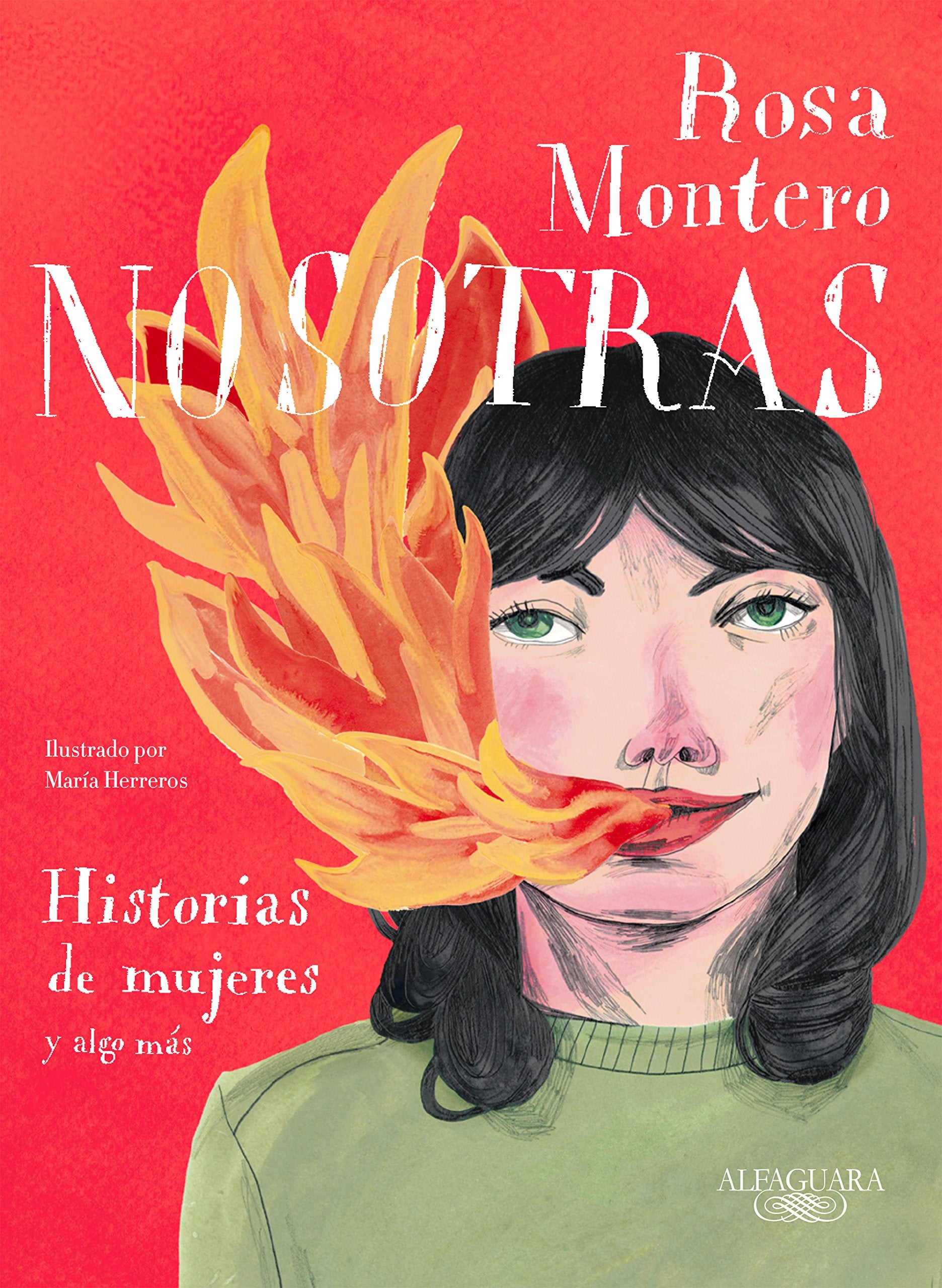 Nosotras. Historias de mujeres y algo más / Us: Stories of Women and More 9788420433349