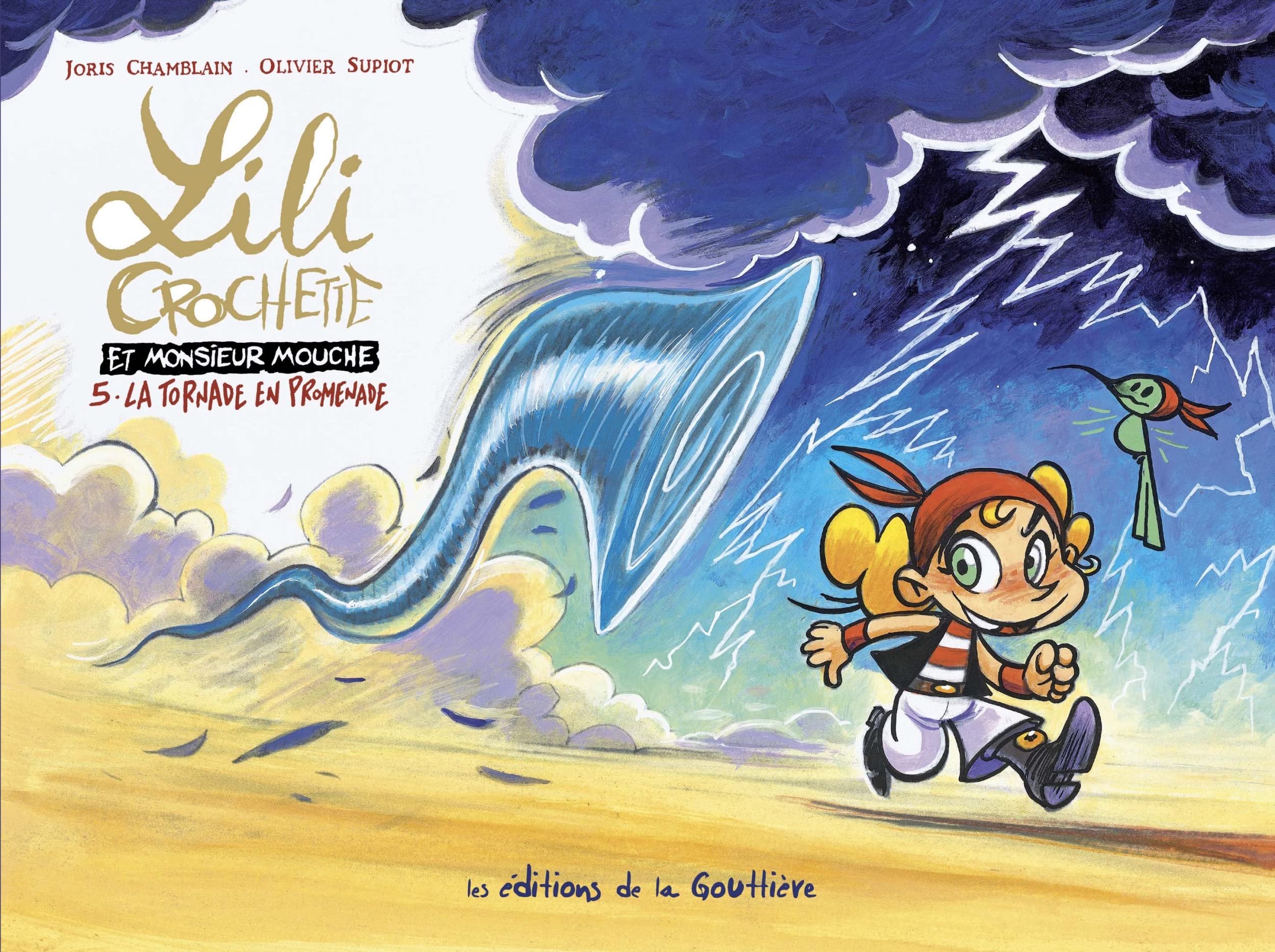 Lili Crochette et Monsieur Mouche - Tome 5 - La tornade en promenade 9791092111927