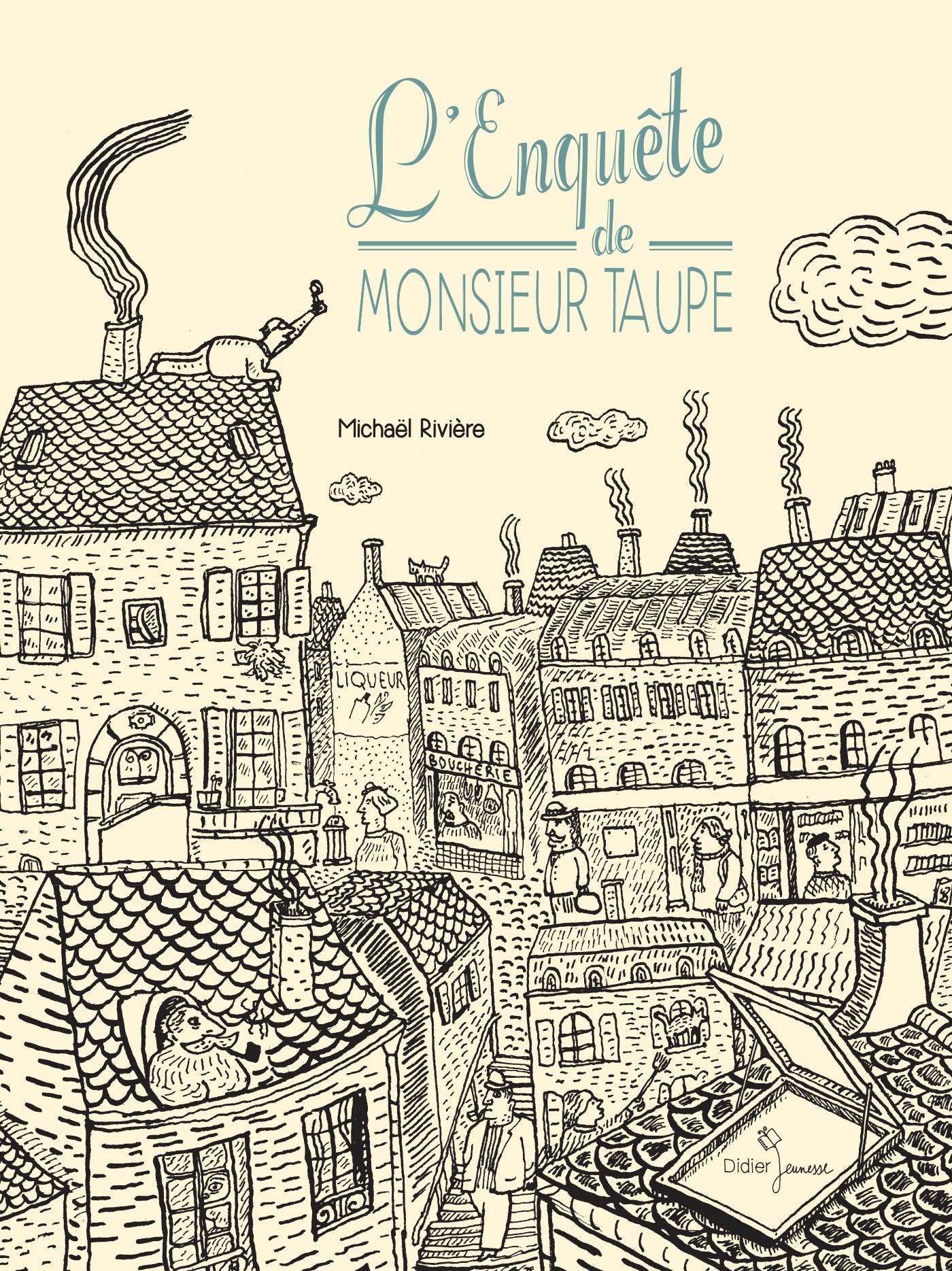 L'Enquête de Monsieur Taupe 9782278075959