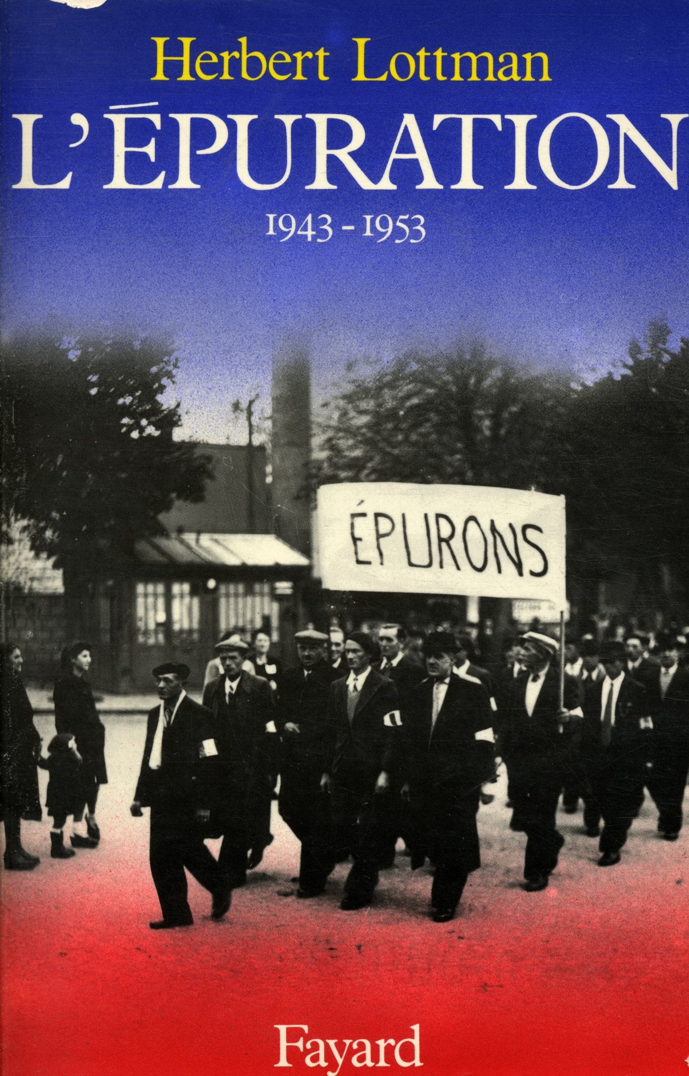 L'épuration 1943-1953 9782213018546