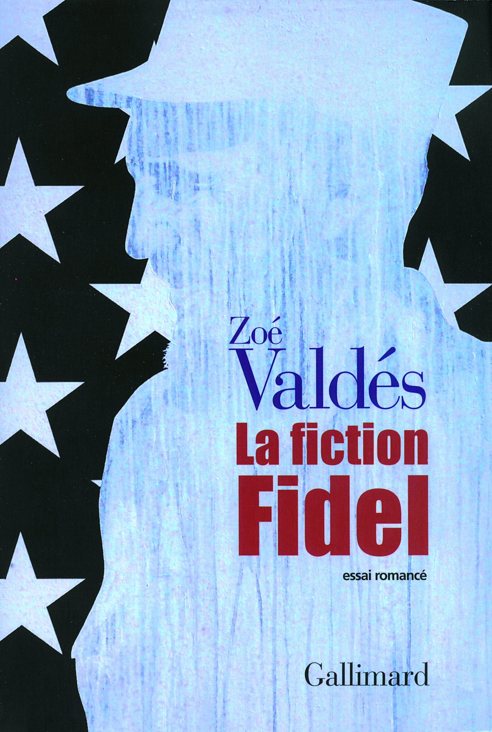 La fiction Fidel: Essai romancé 9782070120017