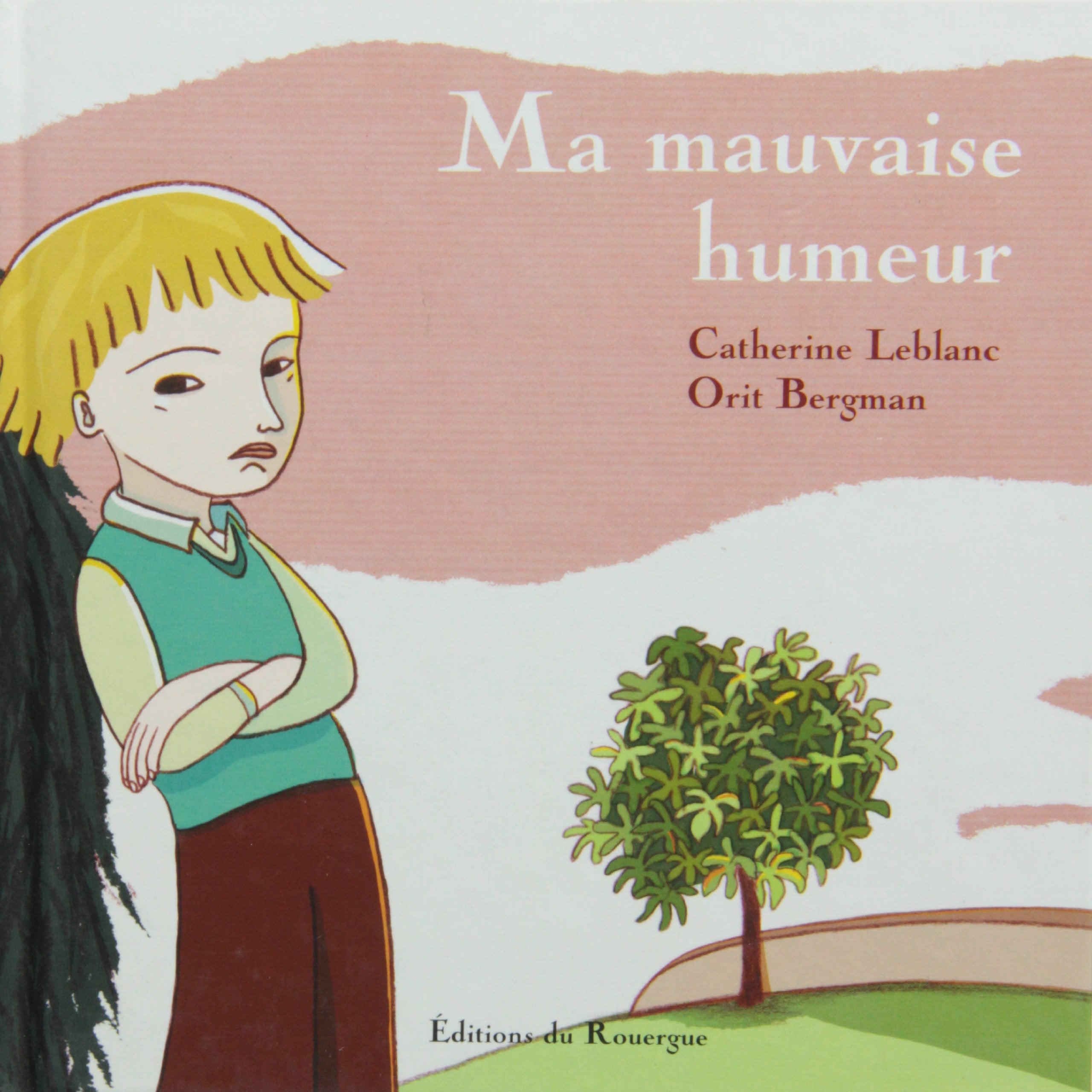 Ma mauvaise humeur 9782841567393