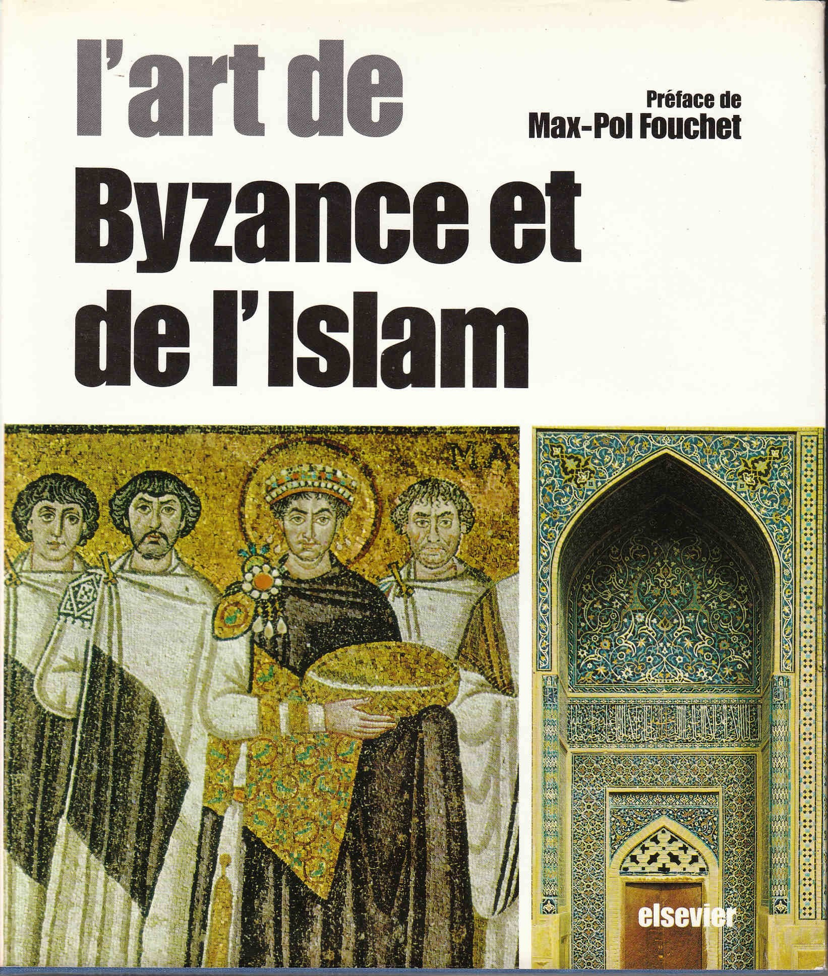 l'art de byzance et de l'islam 9782800302683
