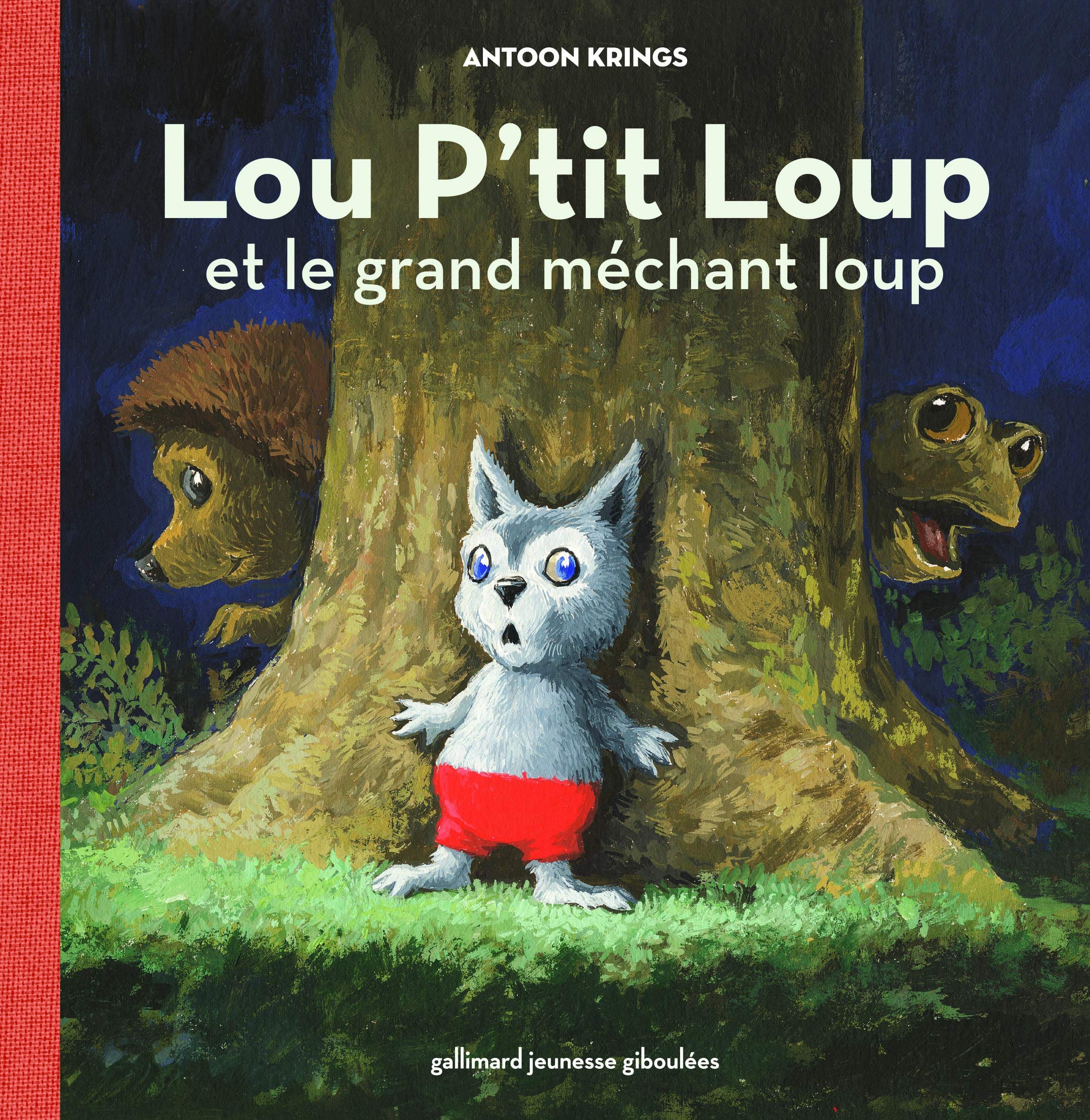 LOU P'TIT LOUP ET LE GRAND MECHANT LOUP 9782070658176