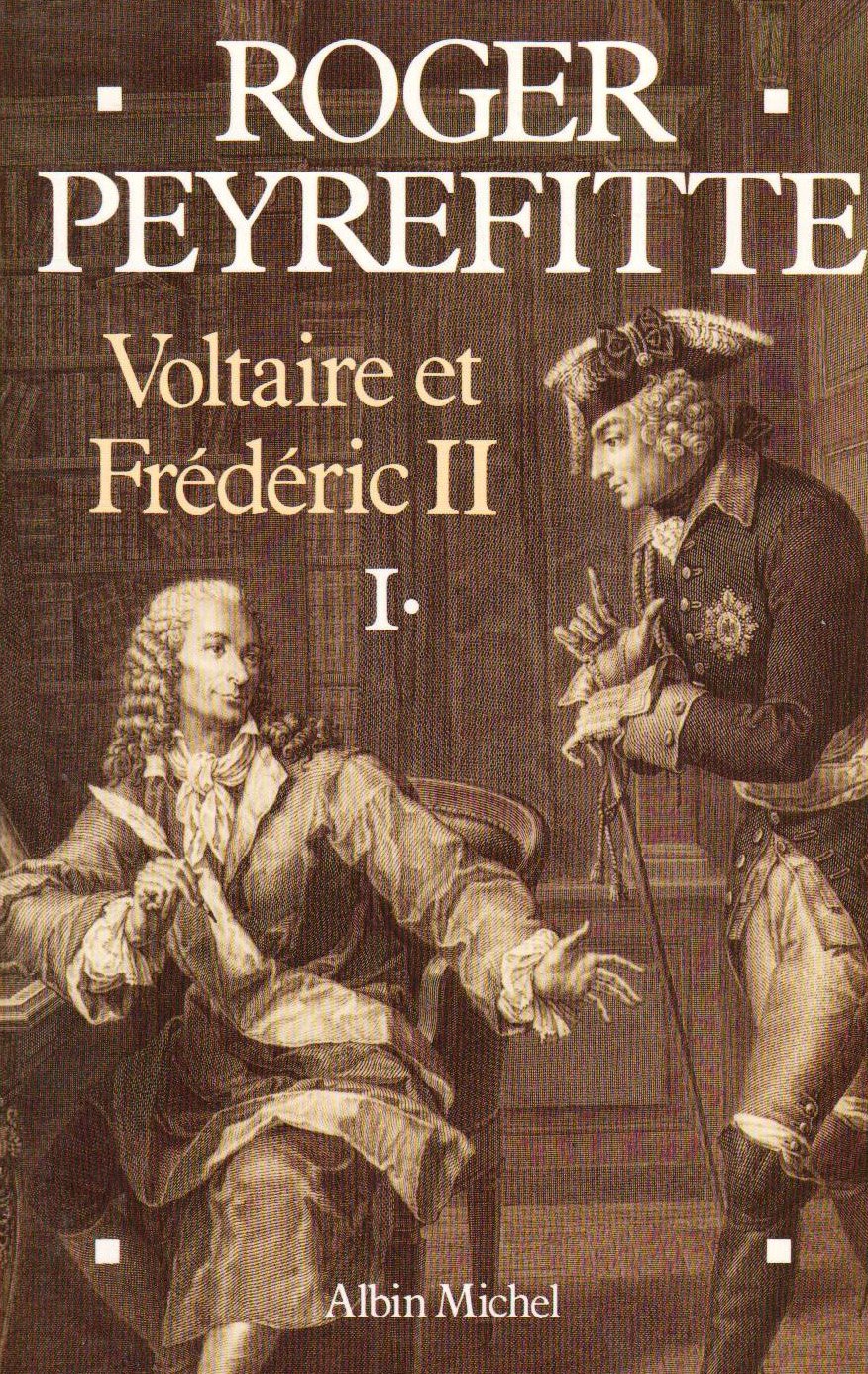 Voltaire et Frédéric II - tome 1 9782226060204