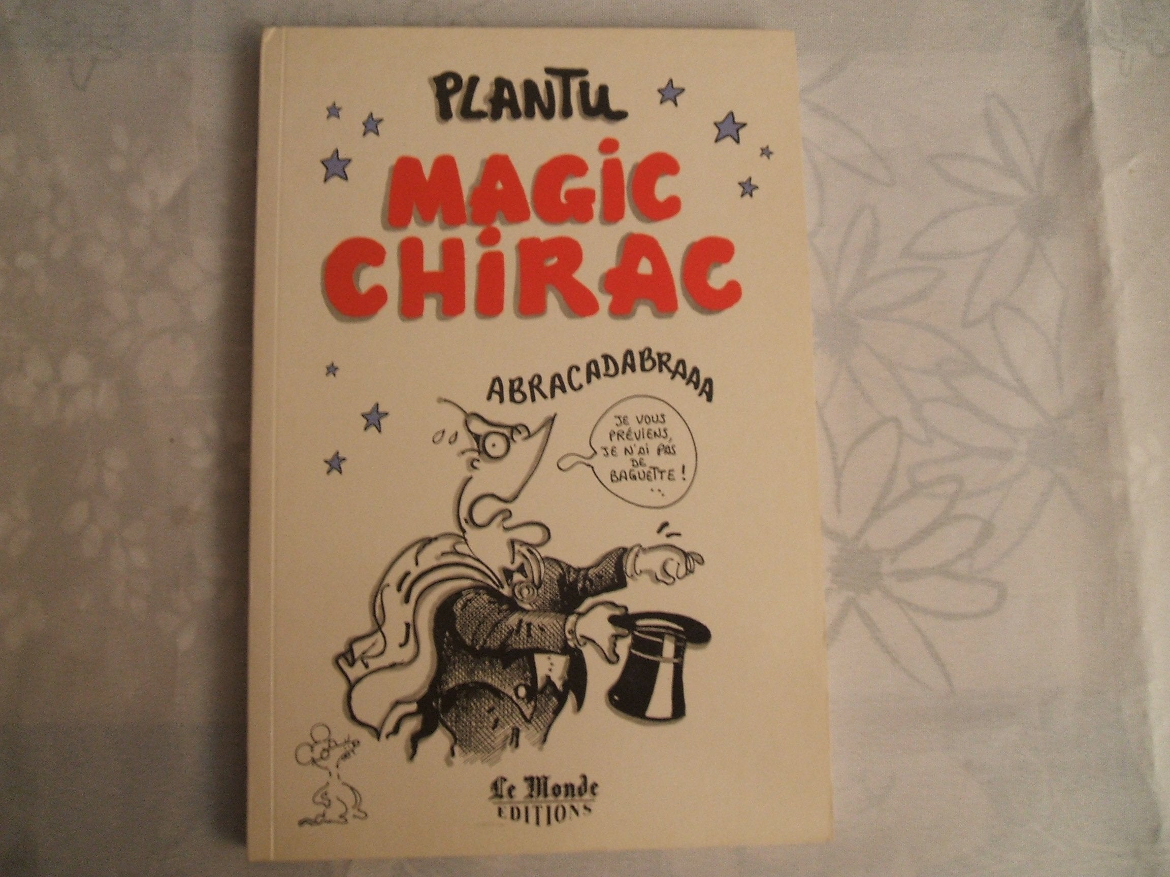 Magic Chirac 9782878991123