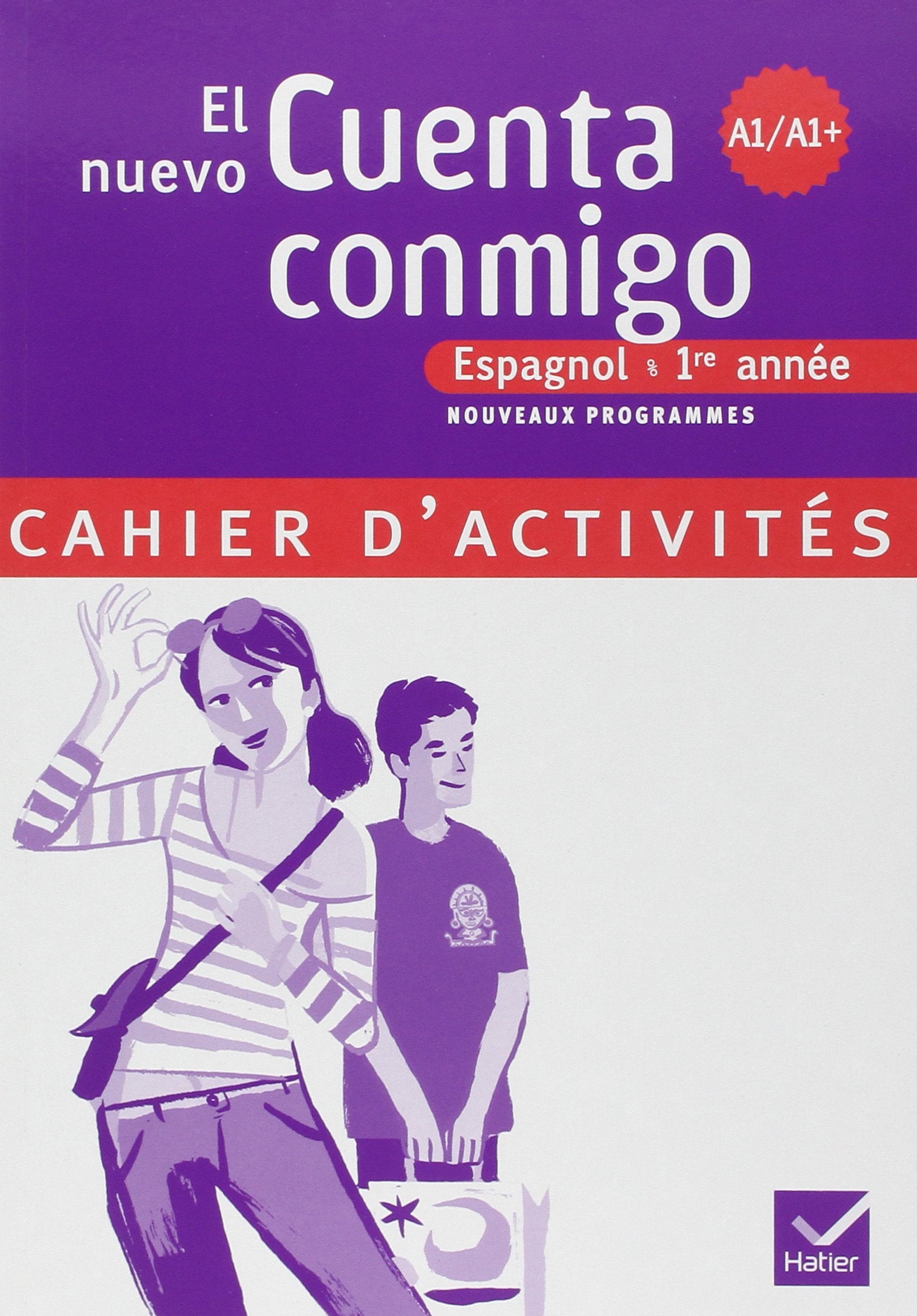 El nuevo Cuenta conmigo Espagnol 1re année - Cahier d'activités, éd. 2007 9782218921766