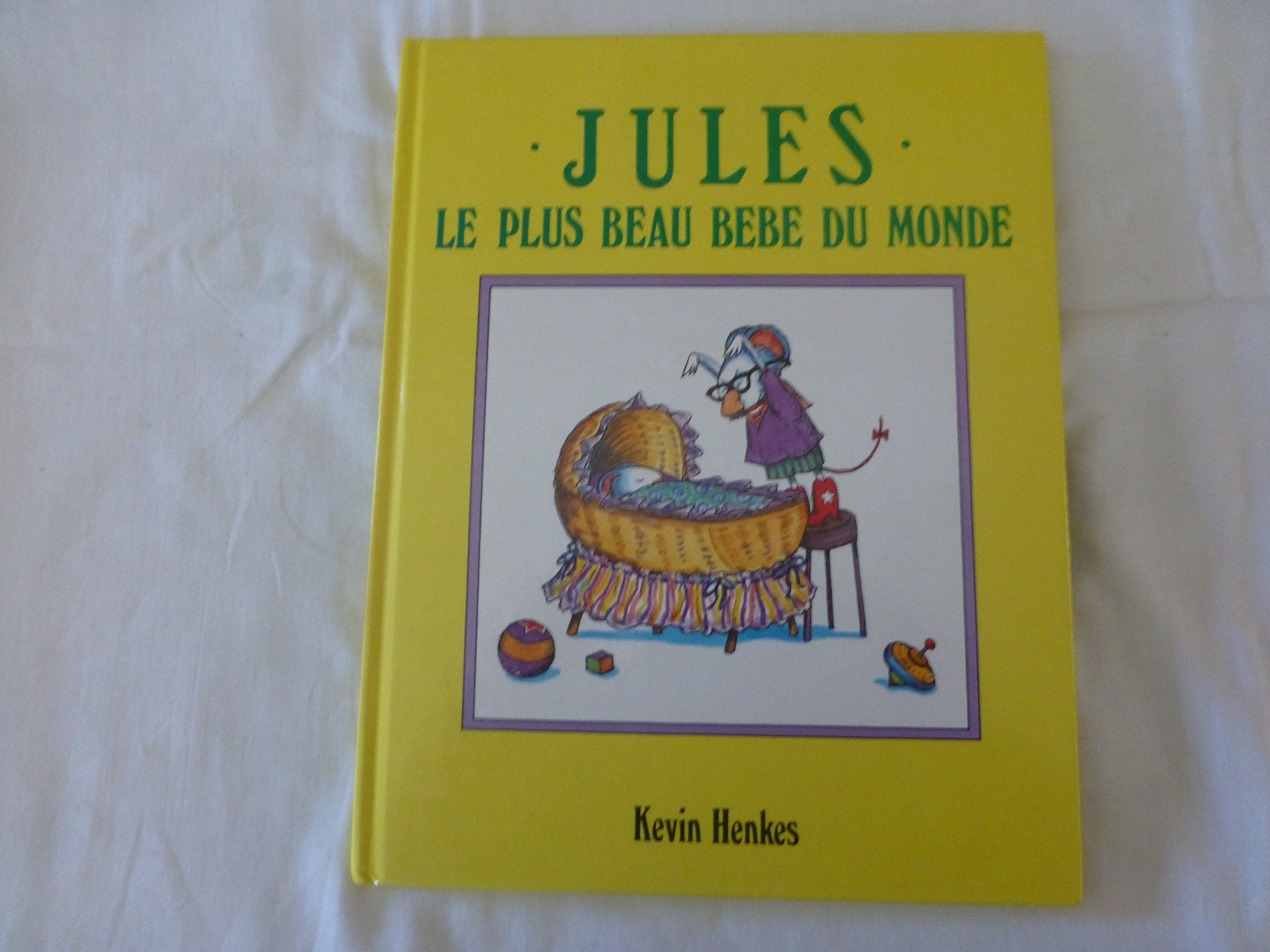jules le plus beau bebe du monde 9782877670395
