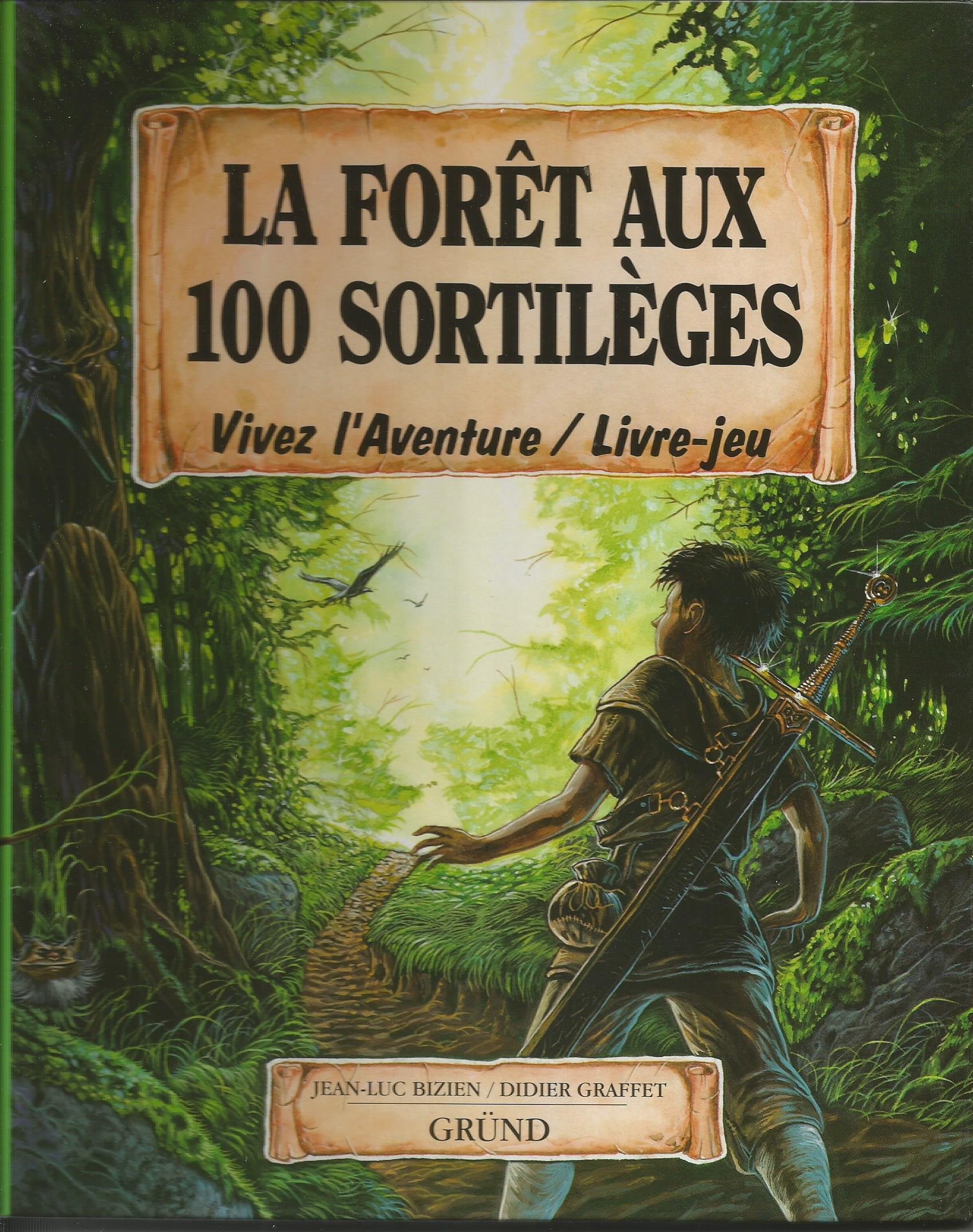 La Forêt aux 100 sortilèges 9782700041095