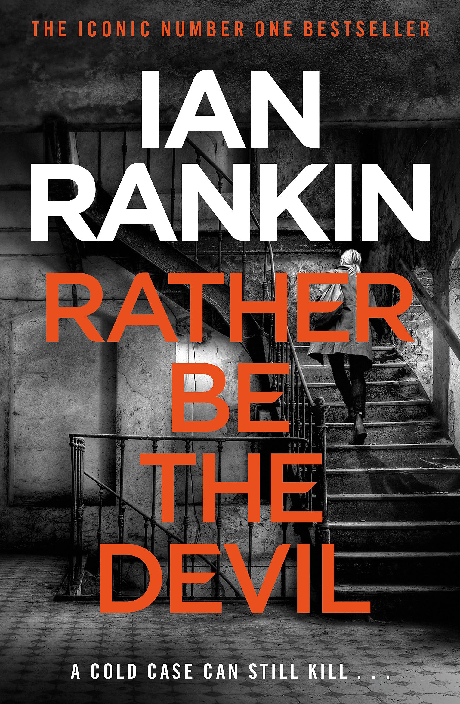 Rather Be the Devil: The number one bestselling series that inspired BBC One’s REBUS 9781409159421