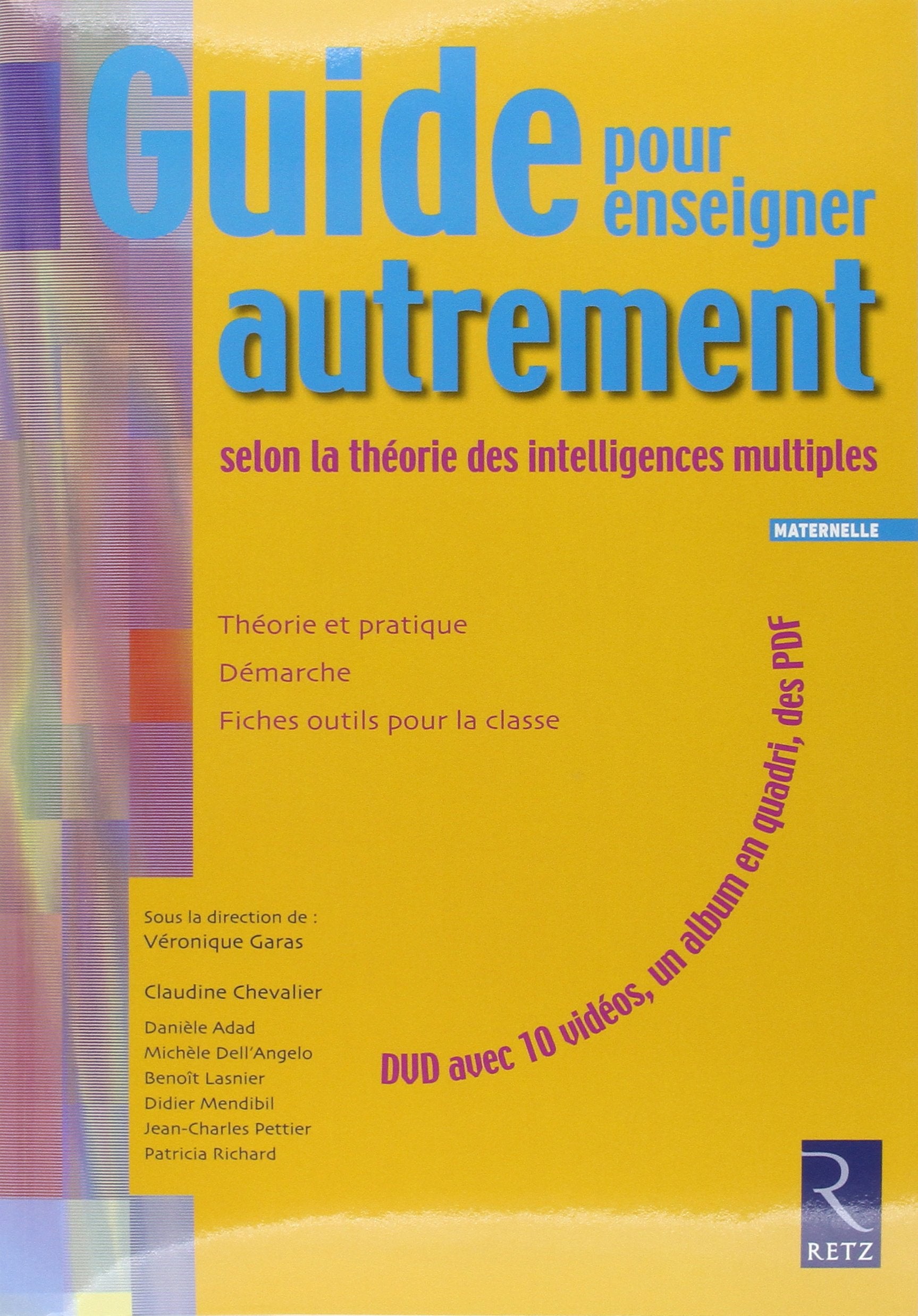 Guide pour enseigner autrement selon la théorie des intelligences multiples (+ DVD) 9782725630472