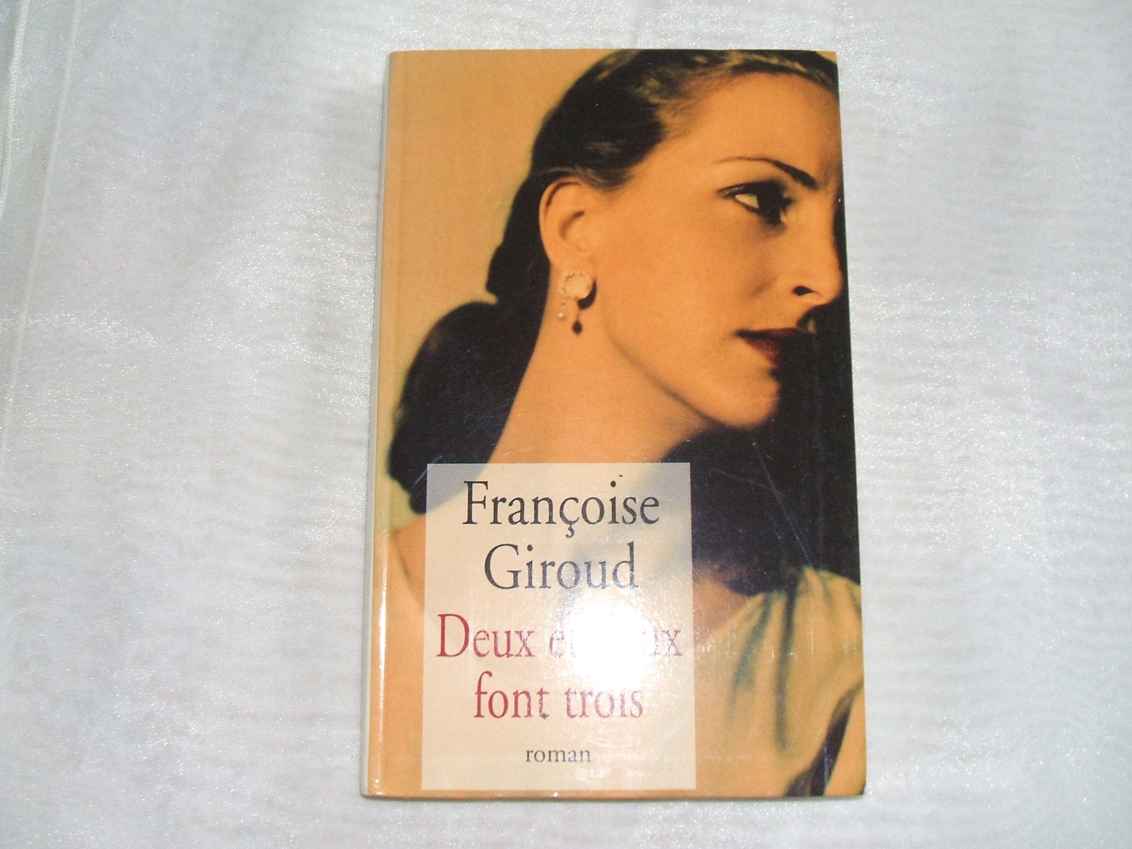 Deux et deux font trois. 9782702819333