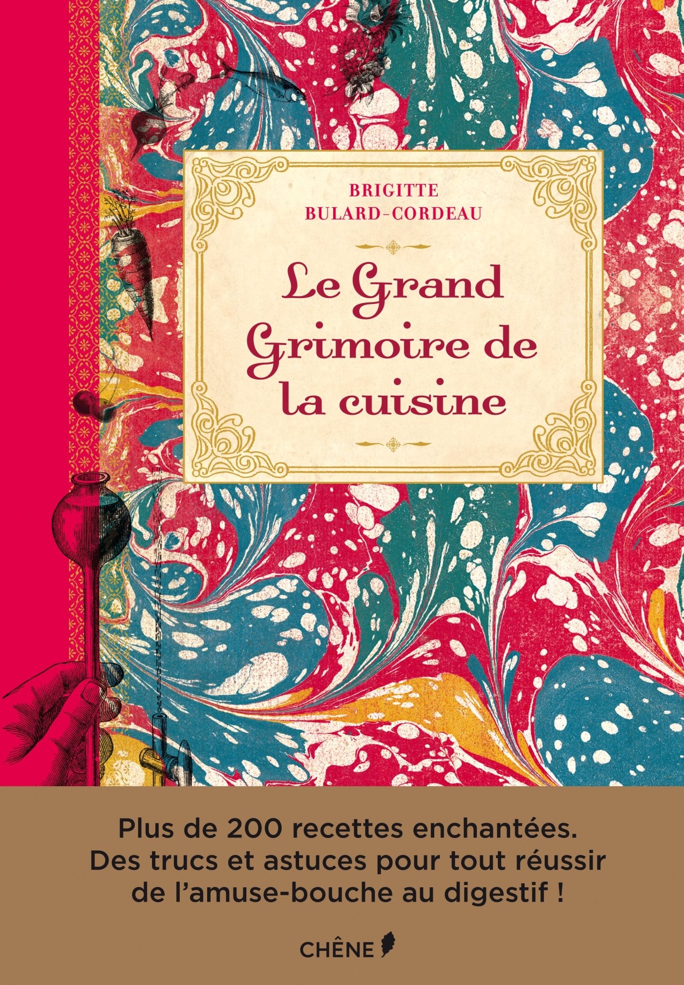 Le grand grimoire de la cuisine 9782812311307