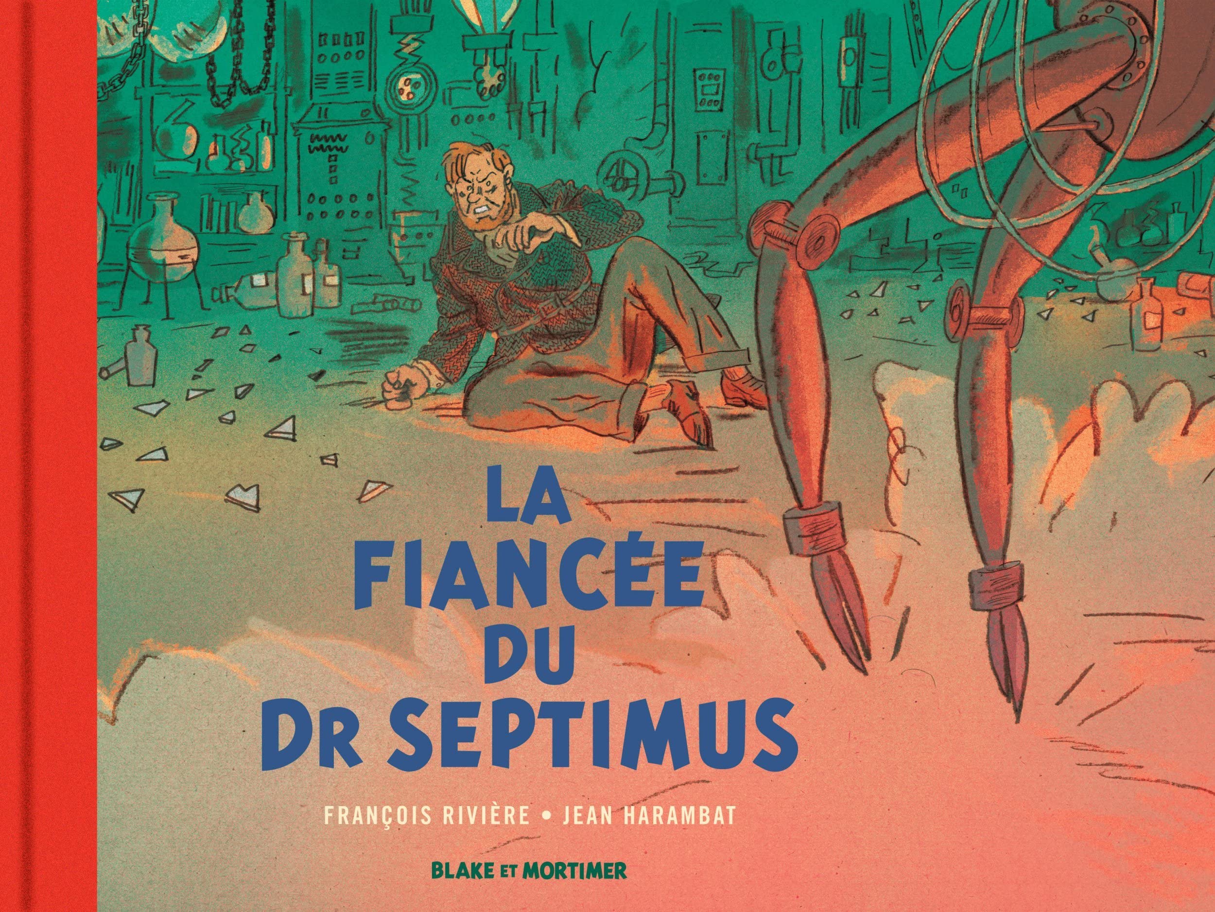 Blake & Mortimer - Hors-série - Tome 11 - La Fiancée du Dr Septimus - Collection Le Nouveau Chapitre 9782870972939
