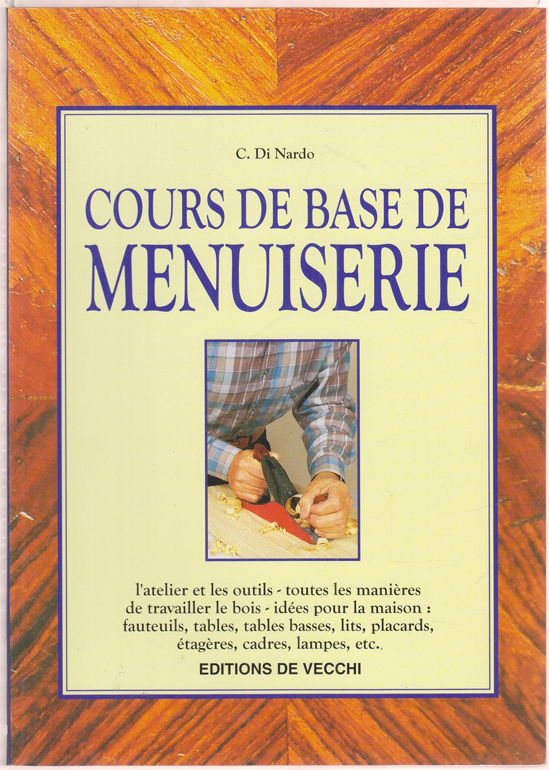Cours de base de menuiserie 9782732831466