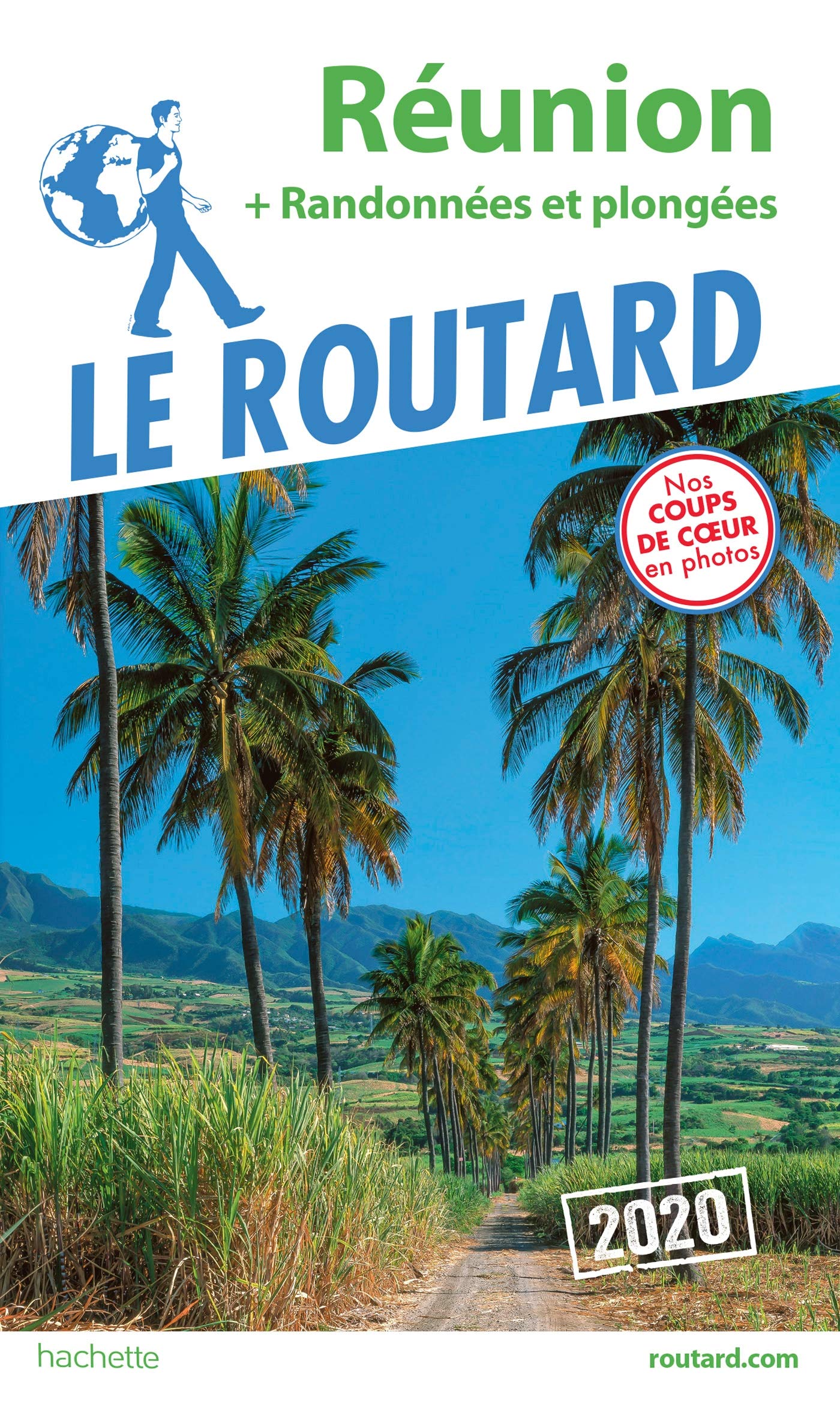 Guide du Routard Réunion 2020: + randos et plongées 9782017068013