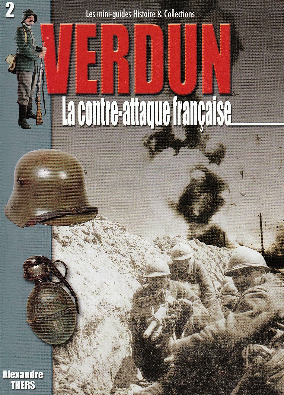 Verdun : la Contre Attaque Française 9782913903395