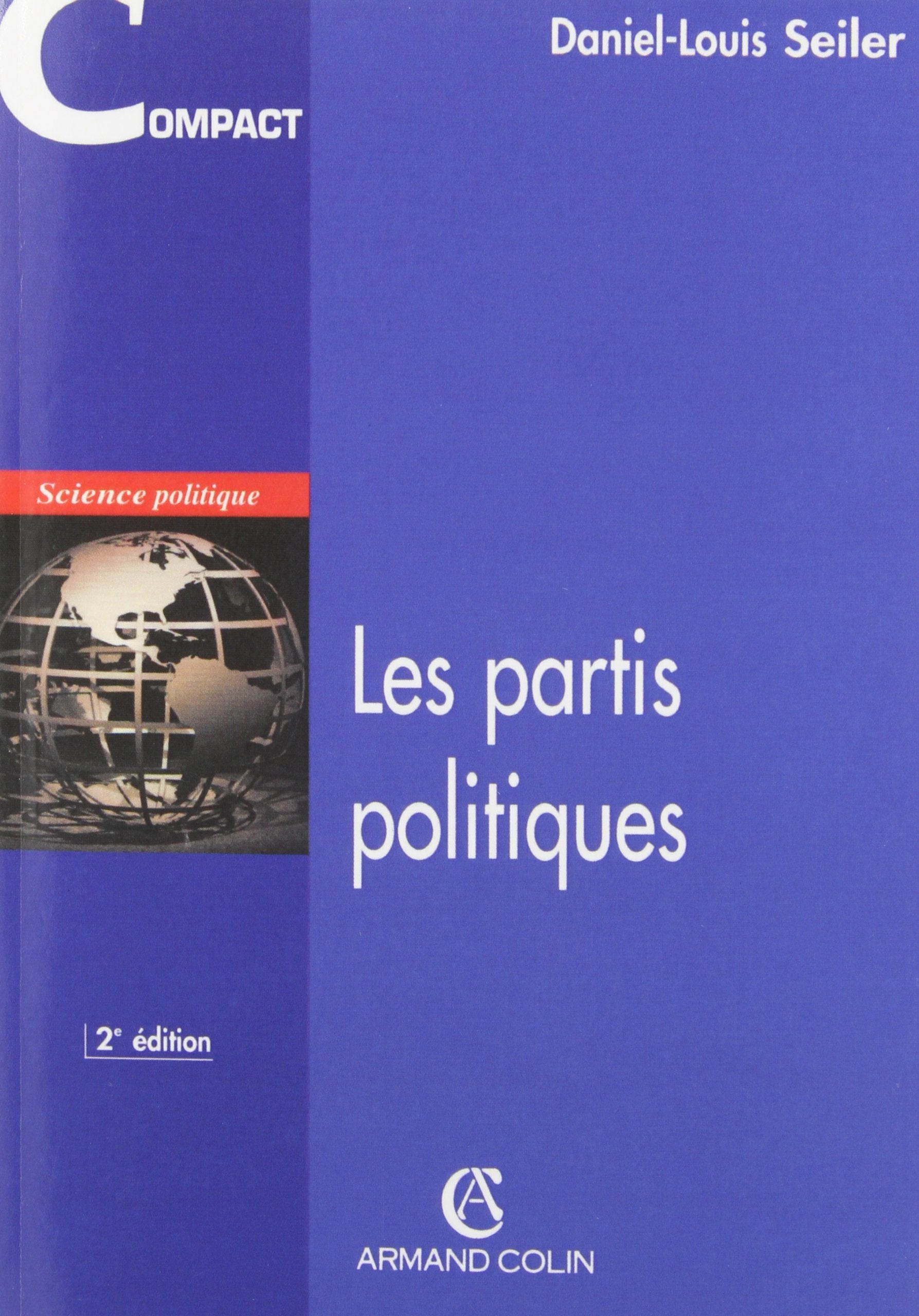 Les partis politiques (2ème édition) 9782247039074