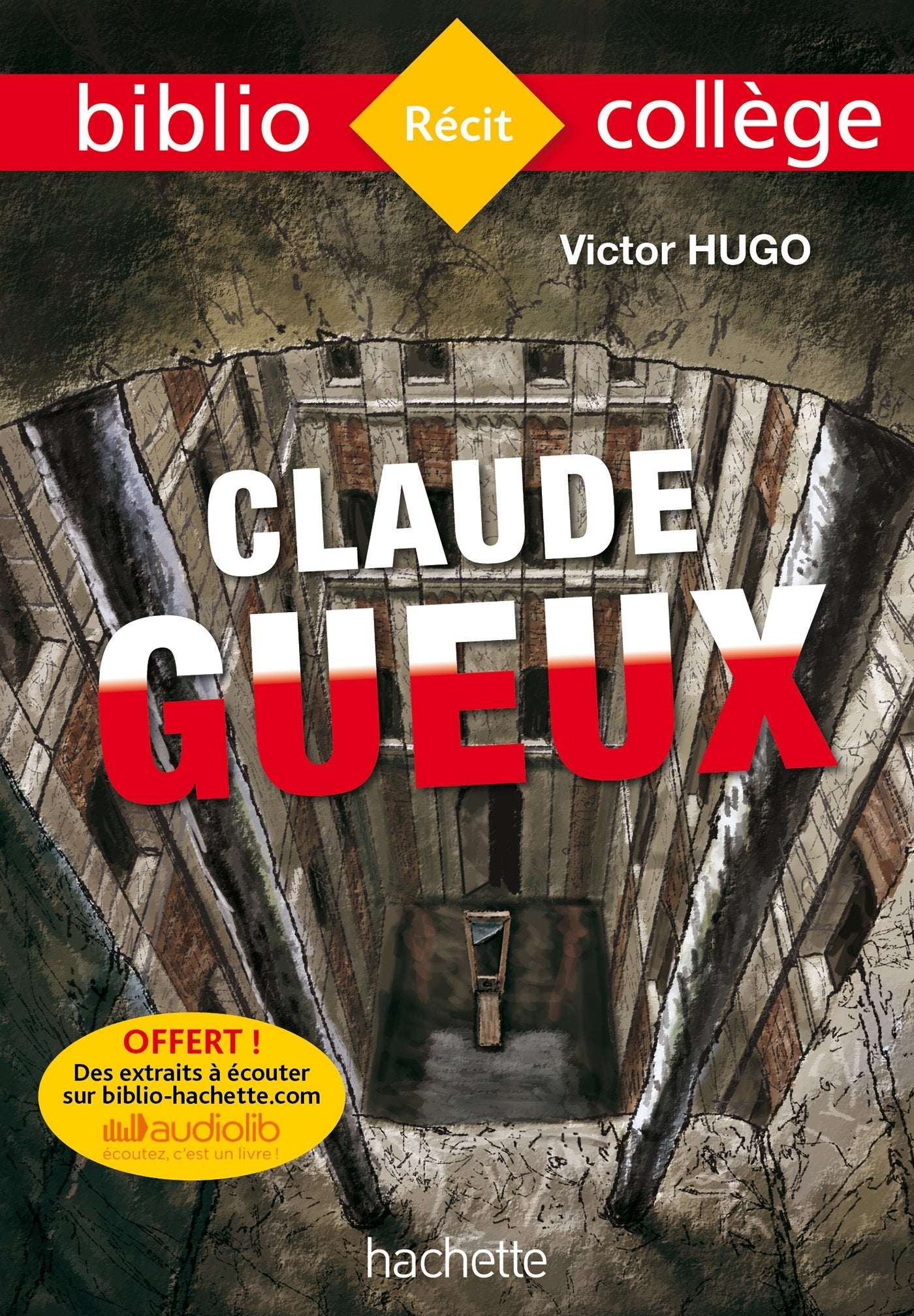 Bibliocollège - Claude Gueux, Victor Hugo 9782013949934