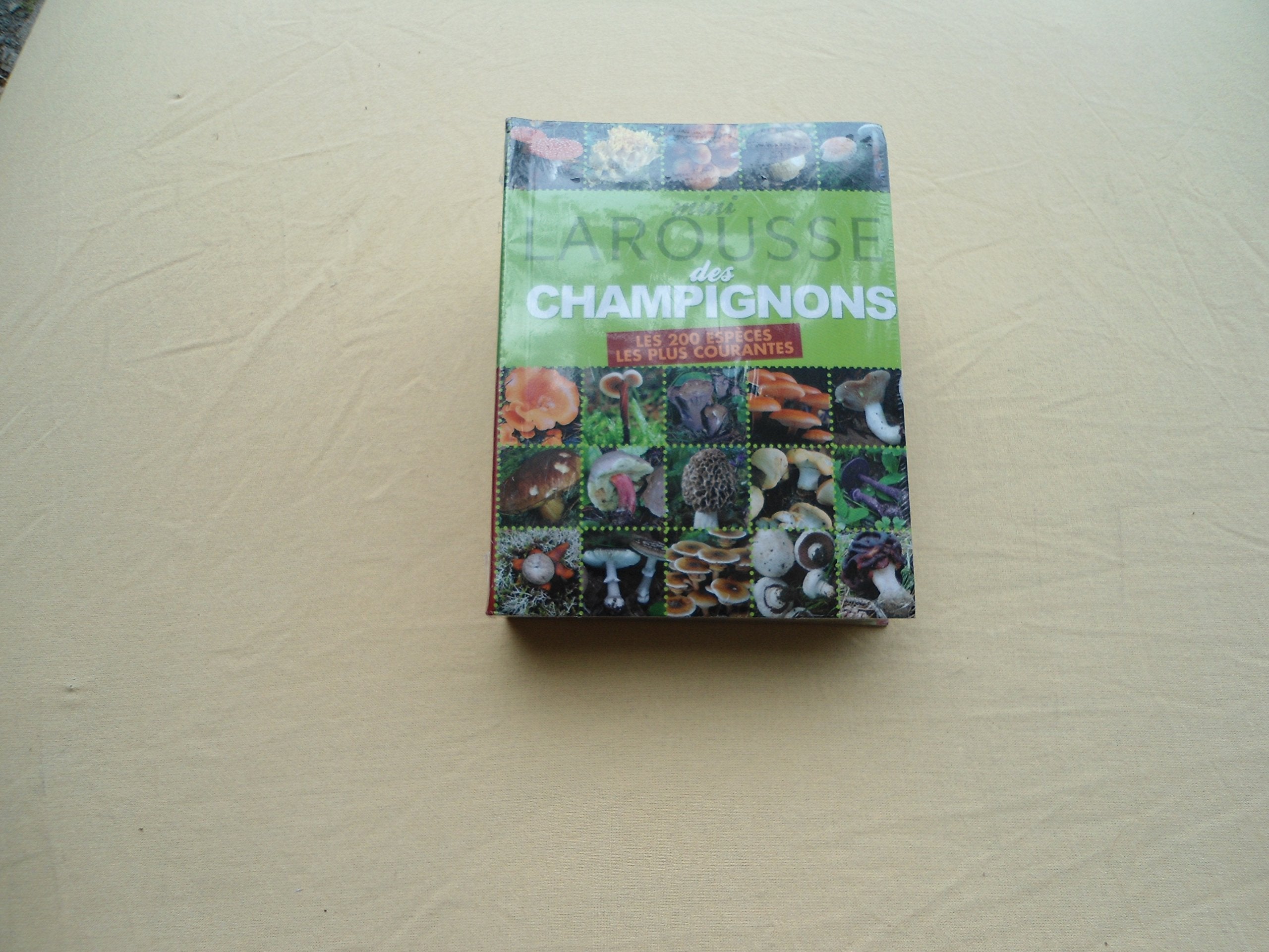 Mini Larousse des Champignons: Les 200 espèces les plus courantes 9782035822635
