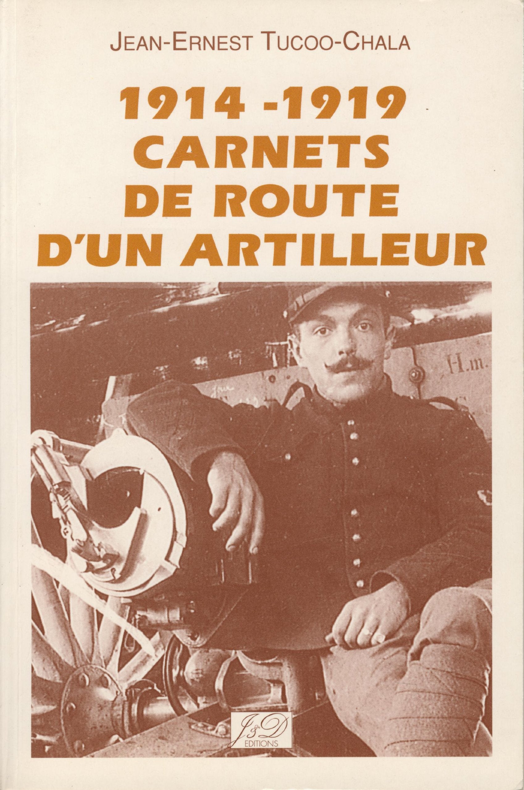 1914-1919 carnets de route d'un artilleur 9782841271030