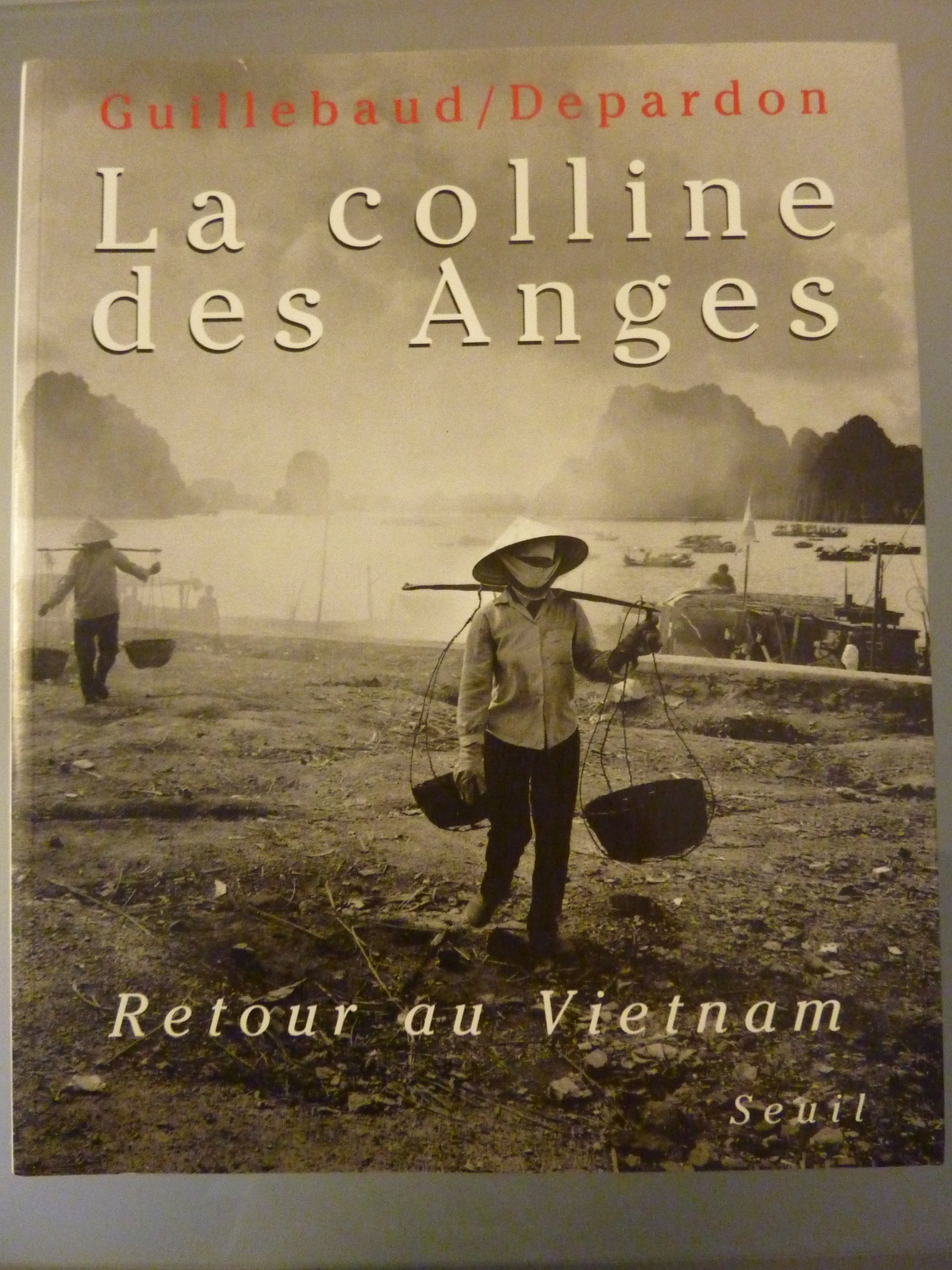 La Colline des Anges : Retour au Vietnam 9782020198288