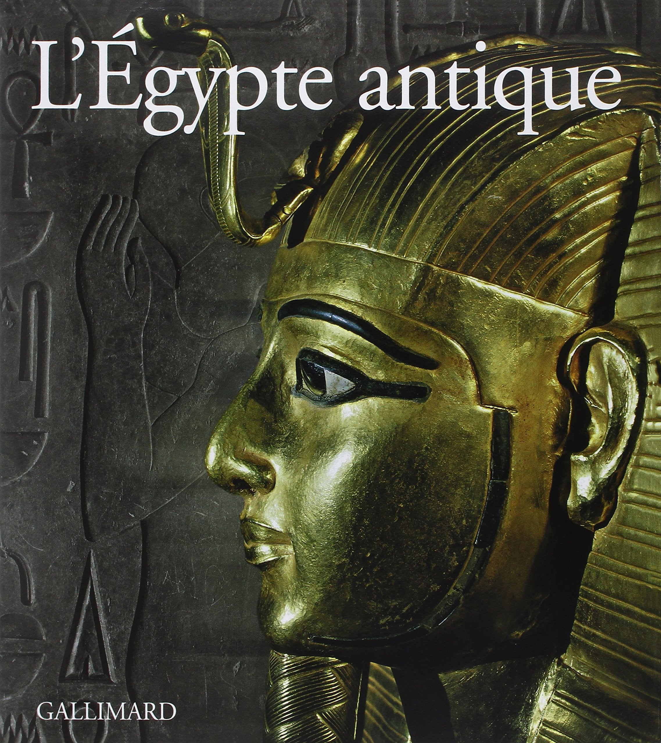 L'Égypte antique 9782070116997